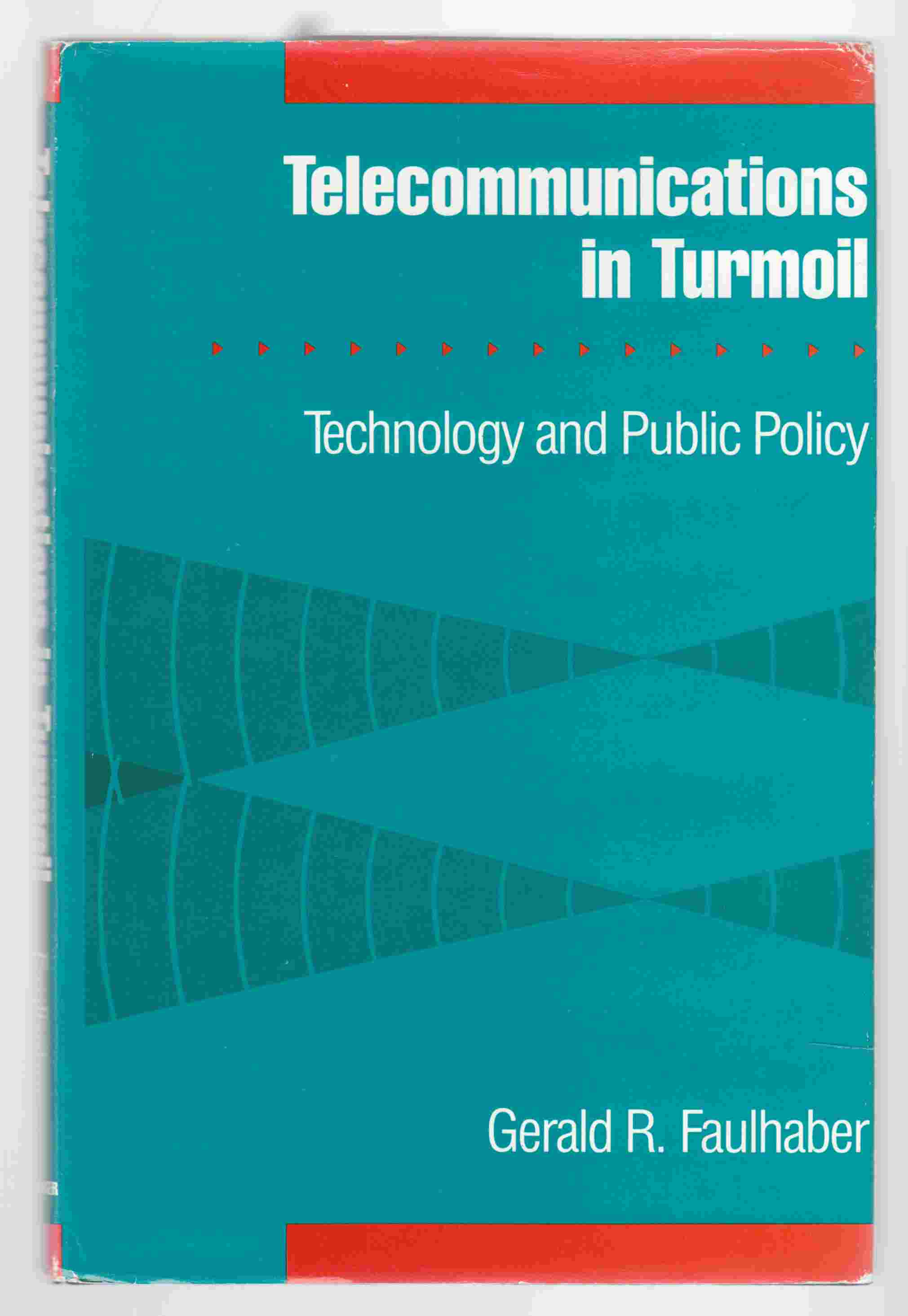 Image for Telecommunications in Turmoil: Technology and Public Policy