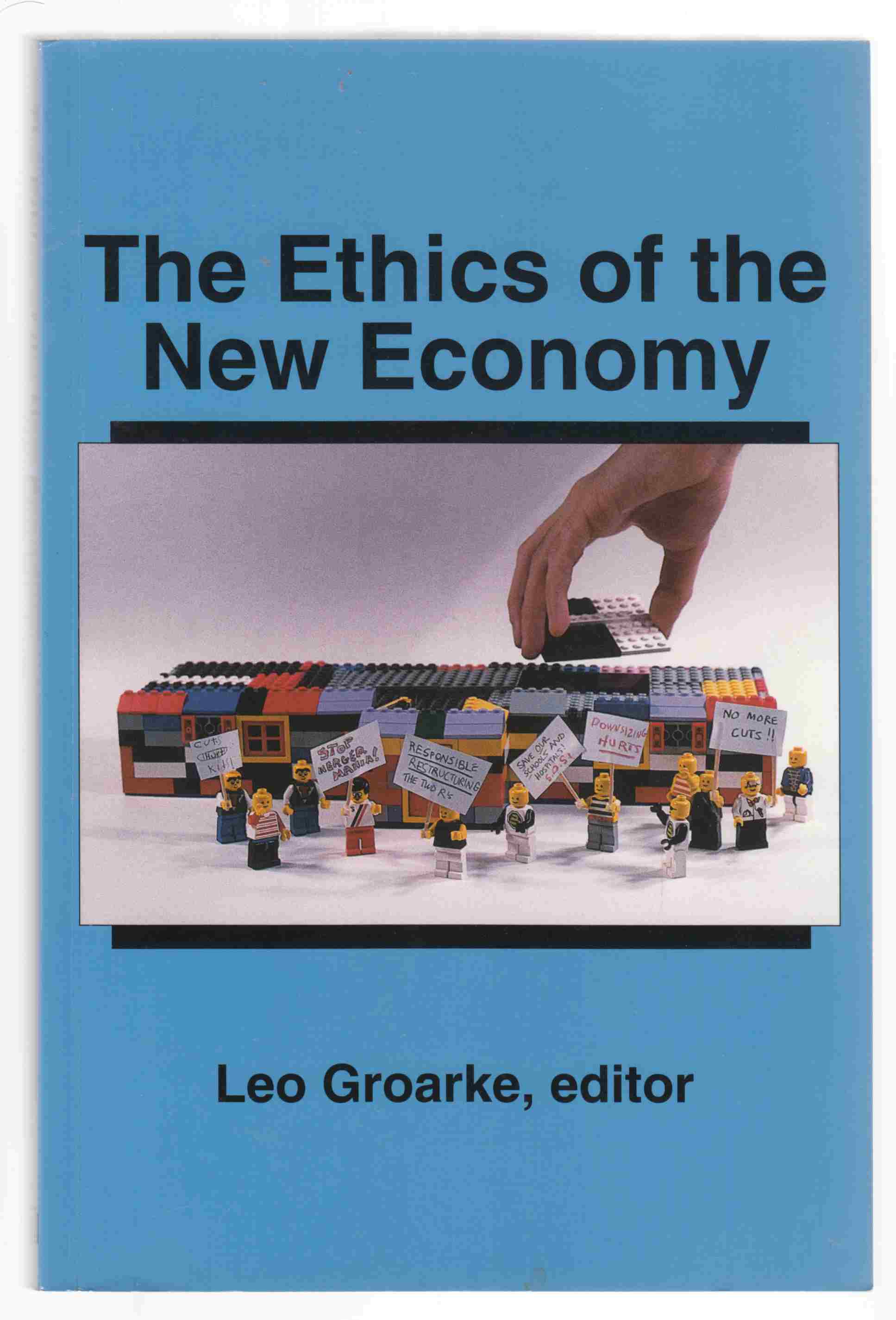 Image for The Ethics of the New Economy Restructuring and Beyond