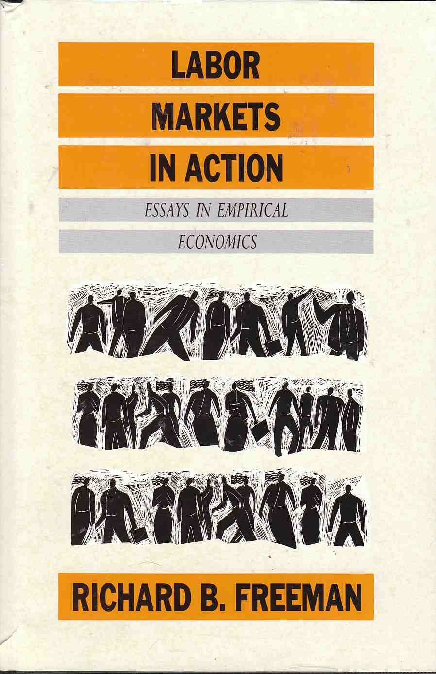 Image for Labor Markets in Action Essays in Empirical Economics