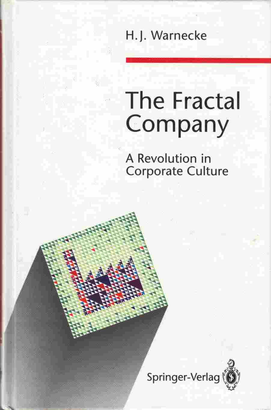Image for The Fractal Company A Revolution in Corporate Culture