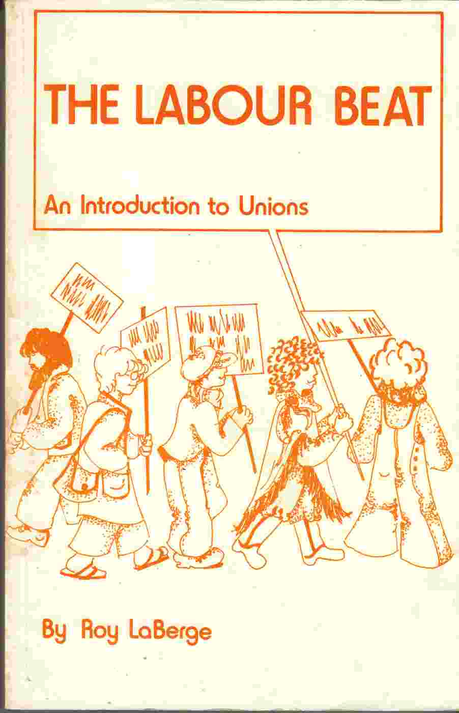 Image for The Labour Beat An Introduction to Unions
