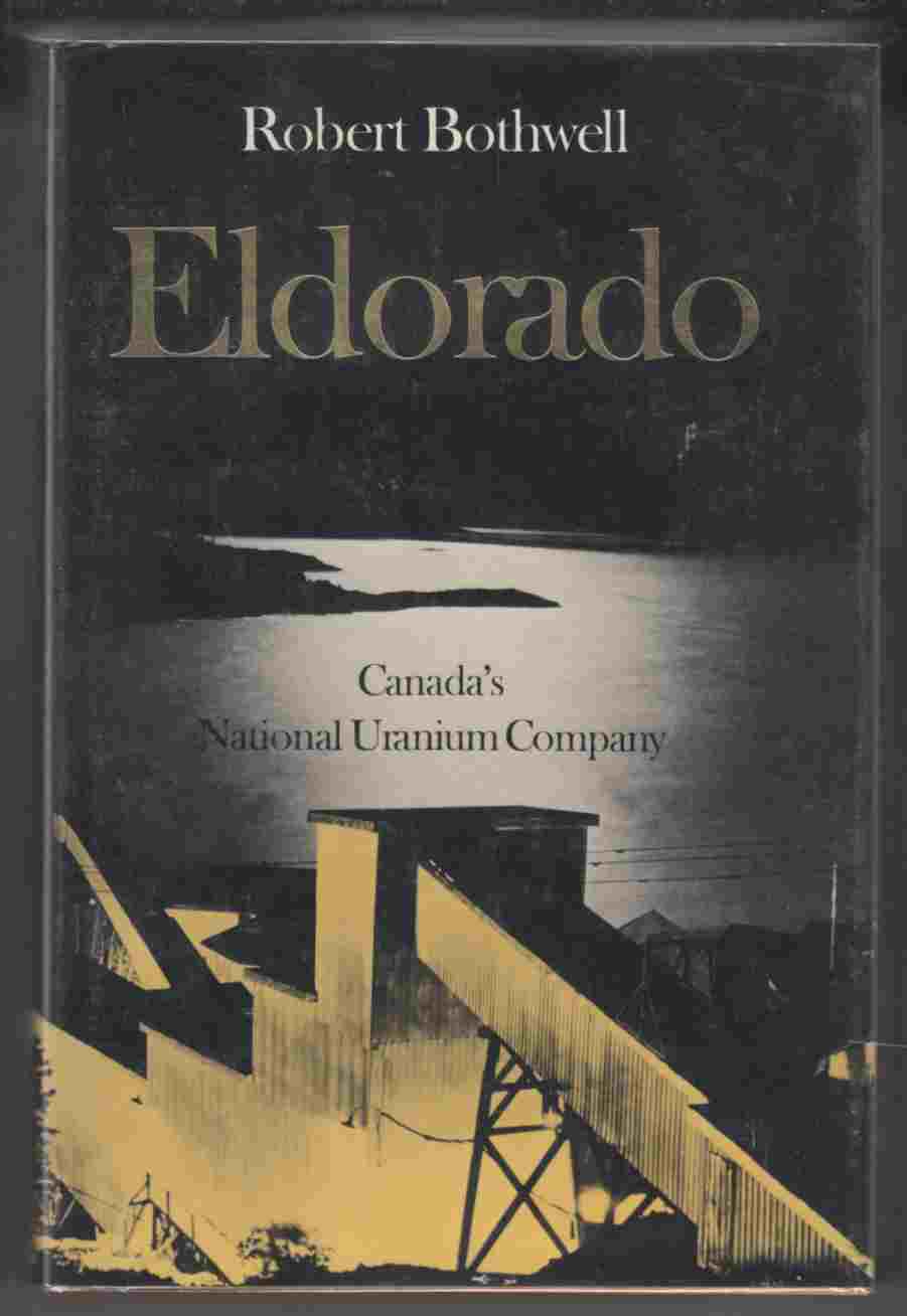 Image for Eldorado Canada's National Uranium Company