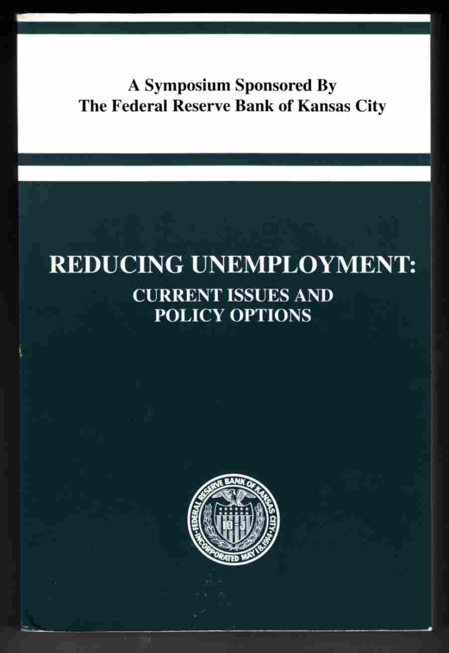 Image for Reducing Unemployment: Current Issues and Policy Options
