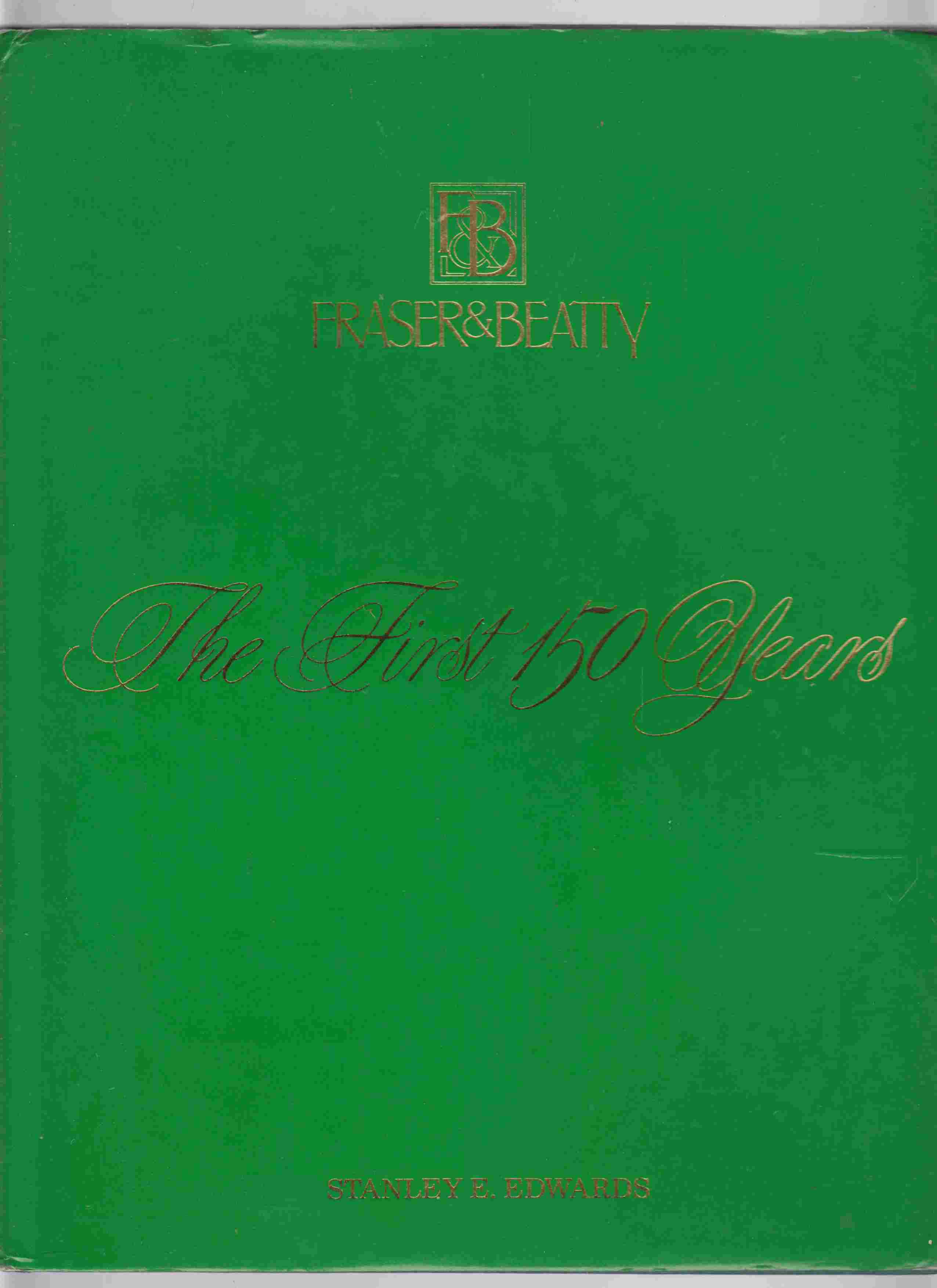 Image for Fraser & Beatty: The First 150 Years