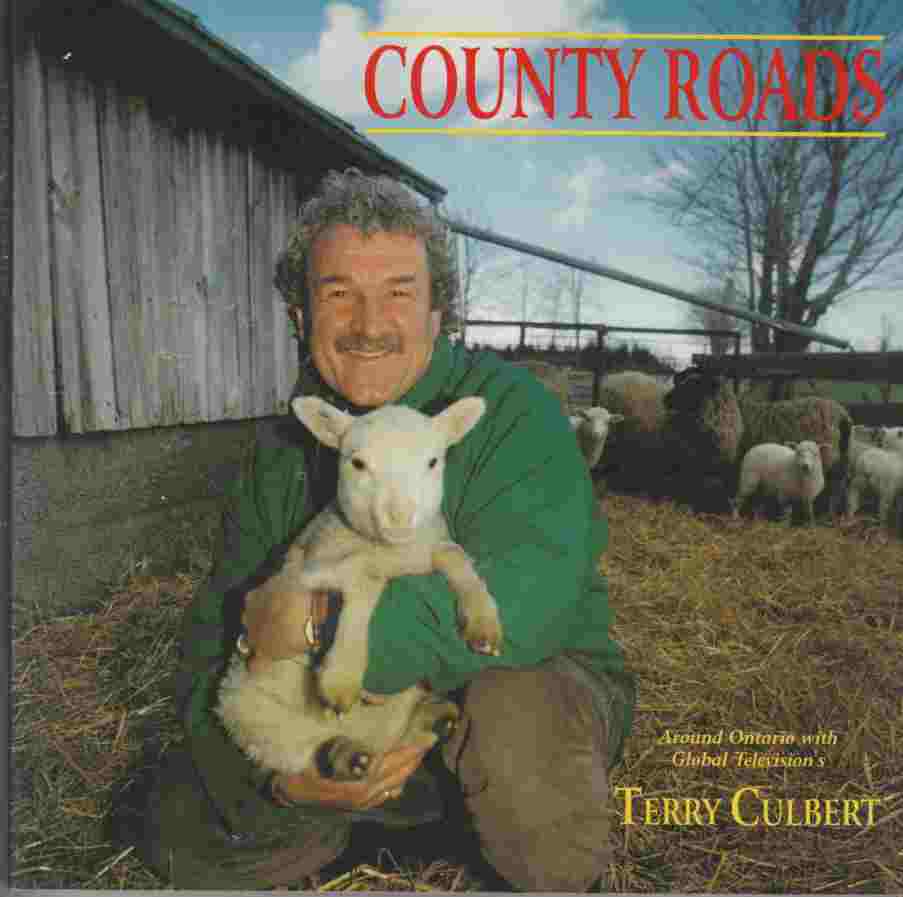 Image for County Roads: Around Ontario with Global Television's Terry Culbert