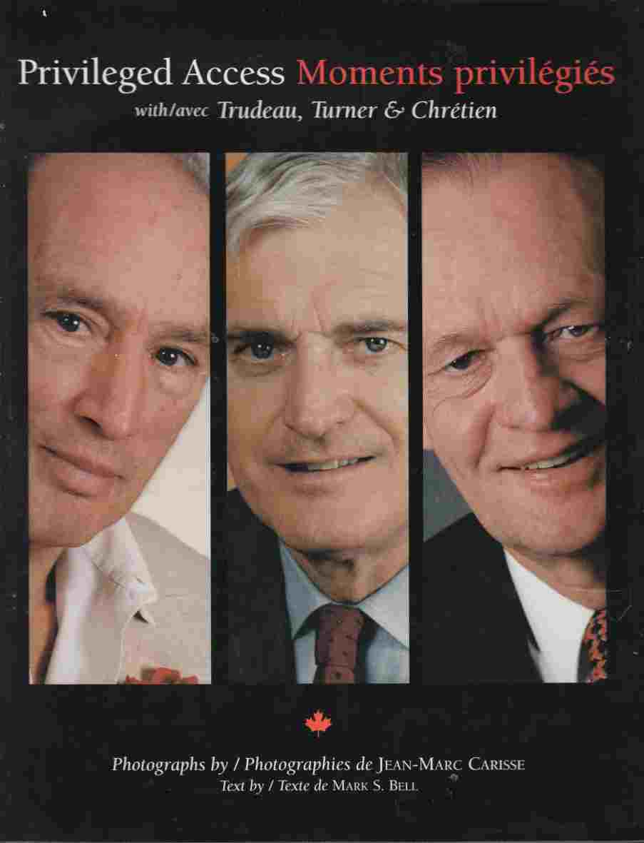 Image for Privileged Access with Trudeau, Turner & Chretien