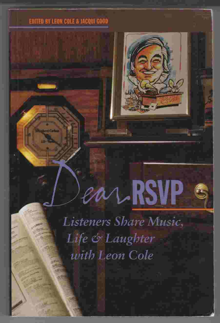 Image for Dear RSVP : Listeners Share Music, Life and Laughter with Leon Cole