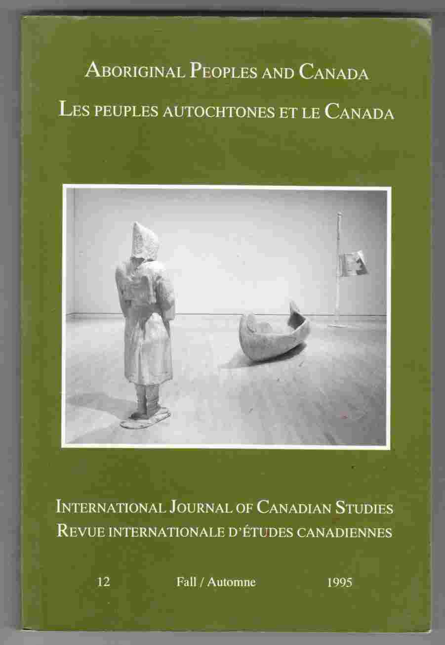 Image for International Journal of Canadian Studies: Aboriginal Peoples and Canada Fall 1995