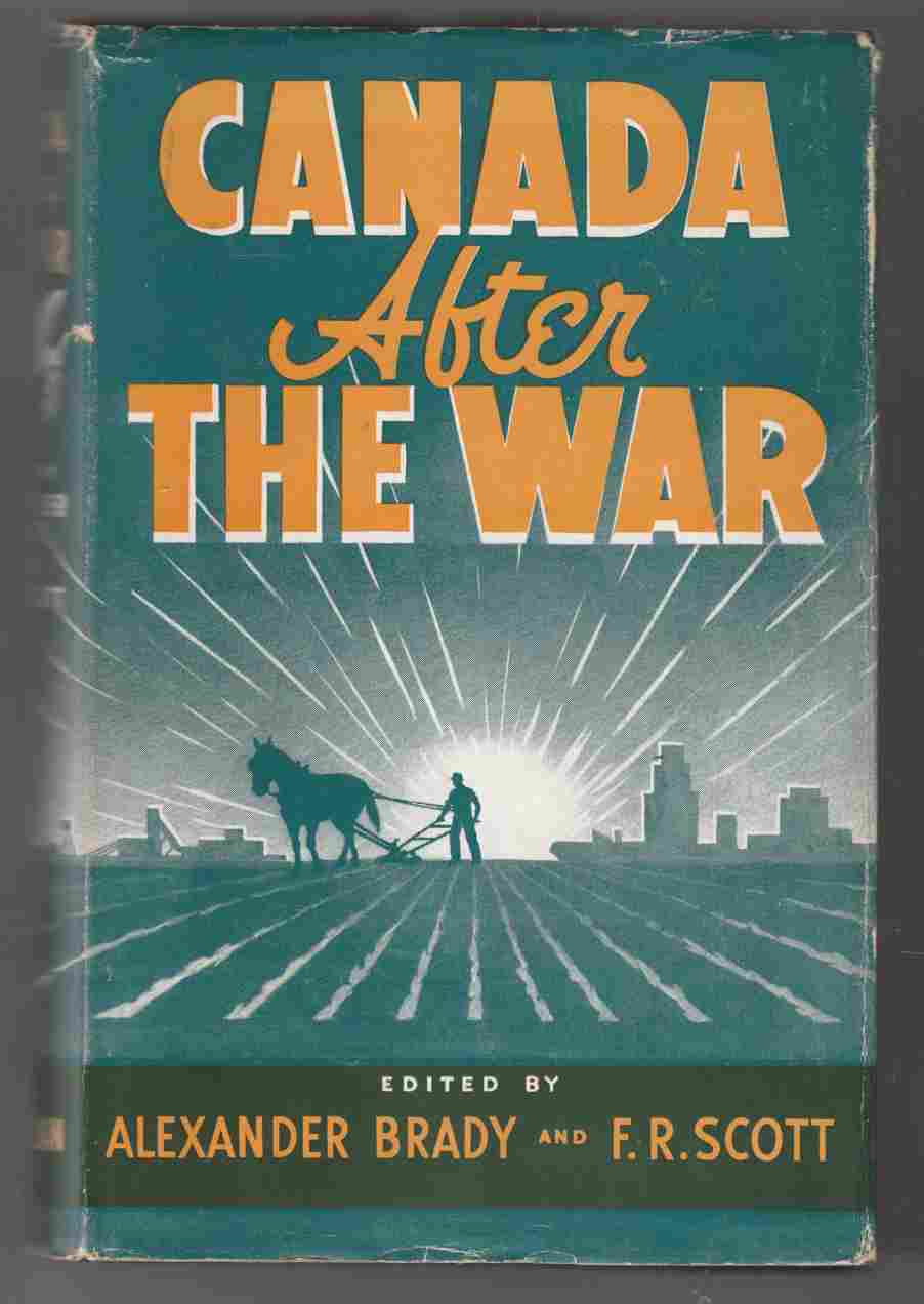 Image for Canada after the War Studies in Political, Social and Economic Policies for Post-War Canada