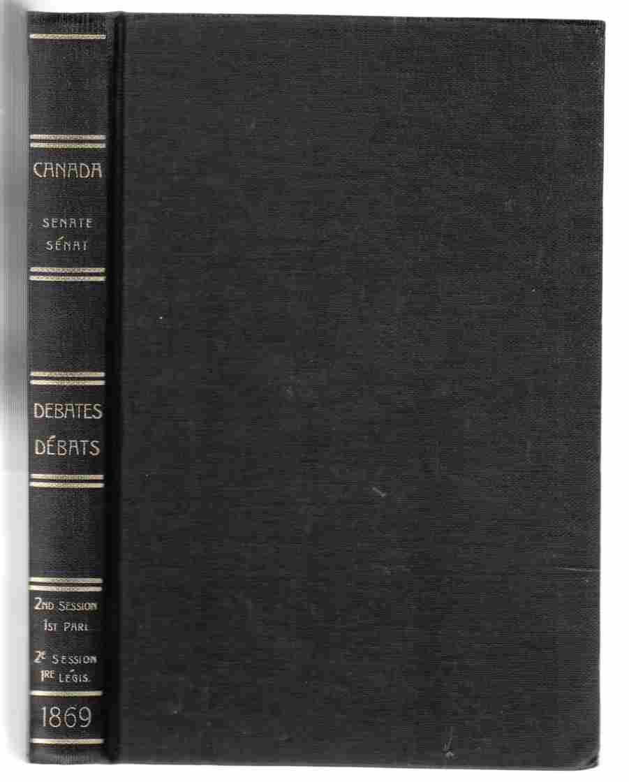 Image for Debates of the Senate / Debats Du Senate Second Session, First Parliament / Deuxieme Session, Premiere Legislature Volume II