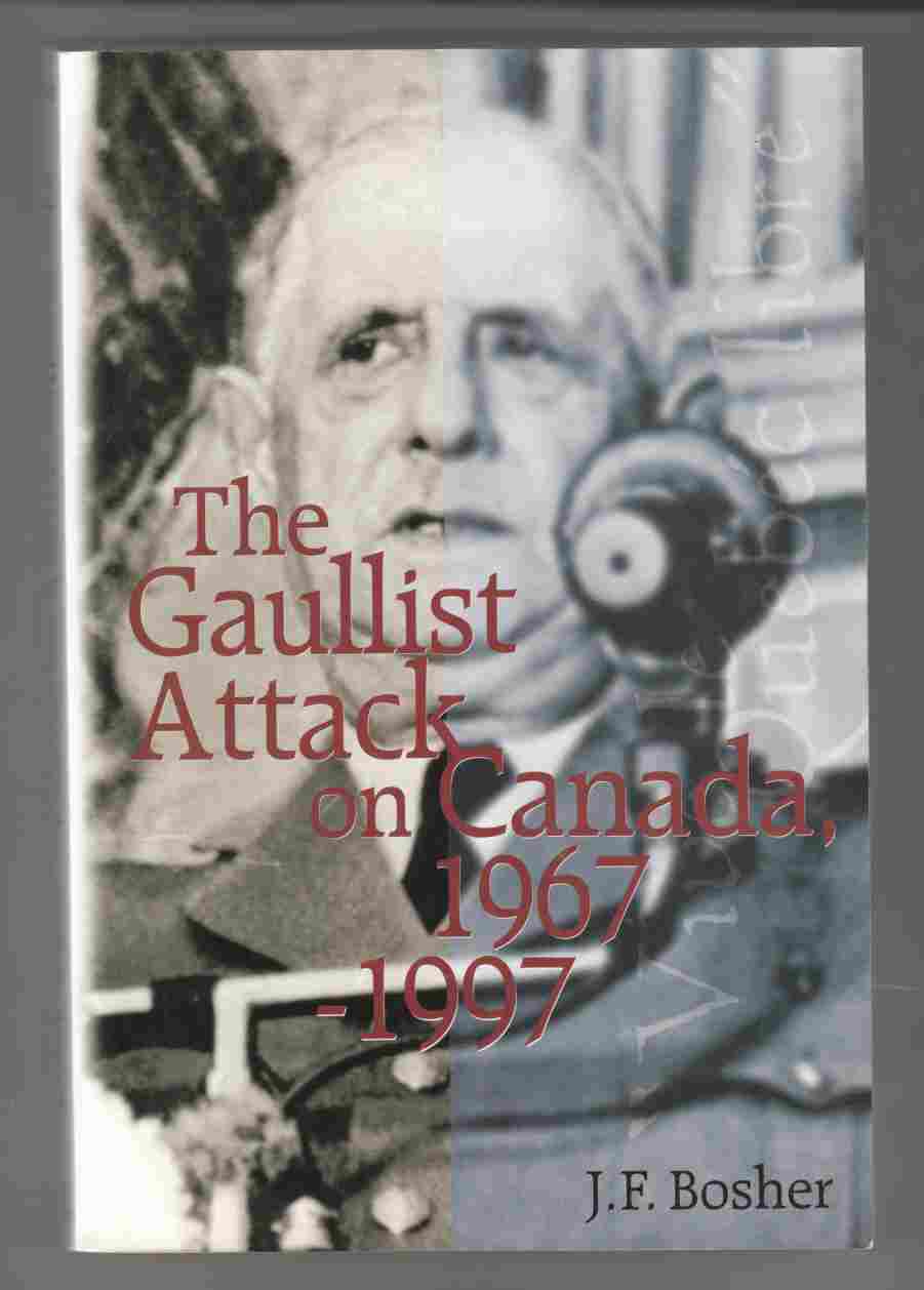 Image for The Gaullist Attack on Canada, 1967-1997