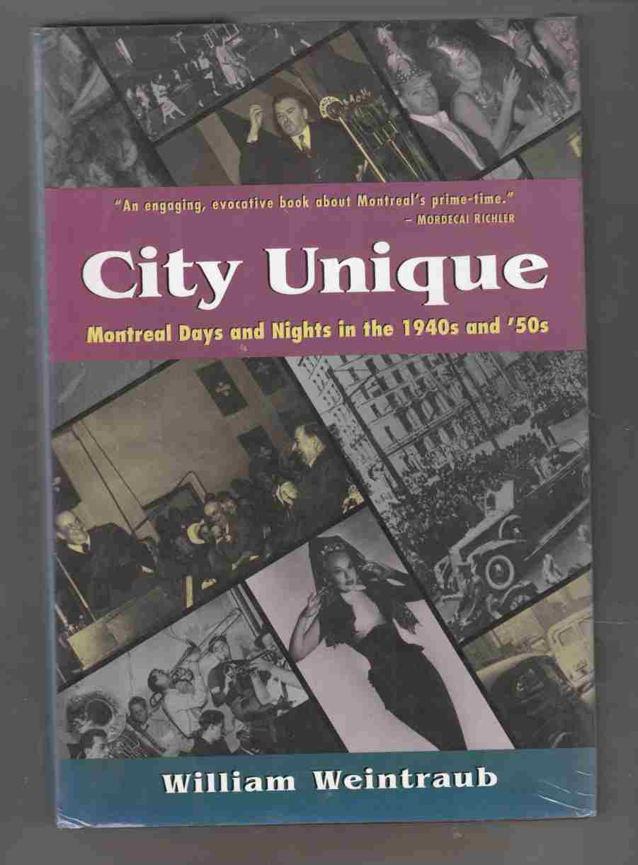 Image for City Unique: Montreal Days and Nights in the 1940s and '50s