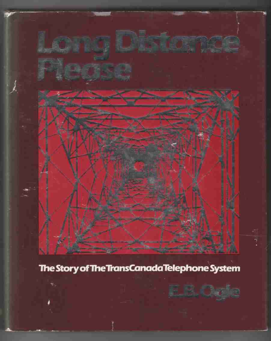 Image for Long Distance Please The Story of the TransCanada Telephone System