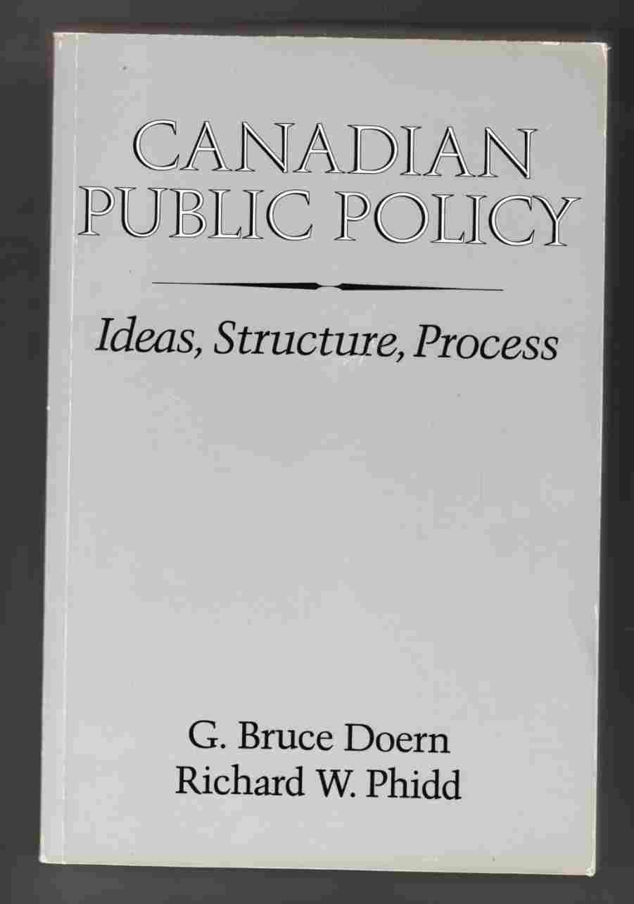 Image for Canadian Public Policy Ideas, Structure, Process