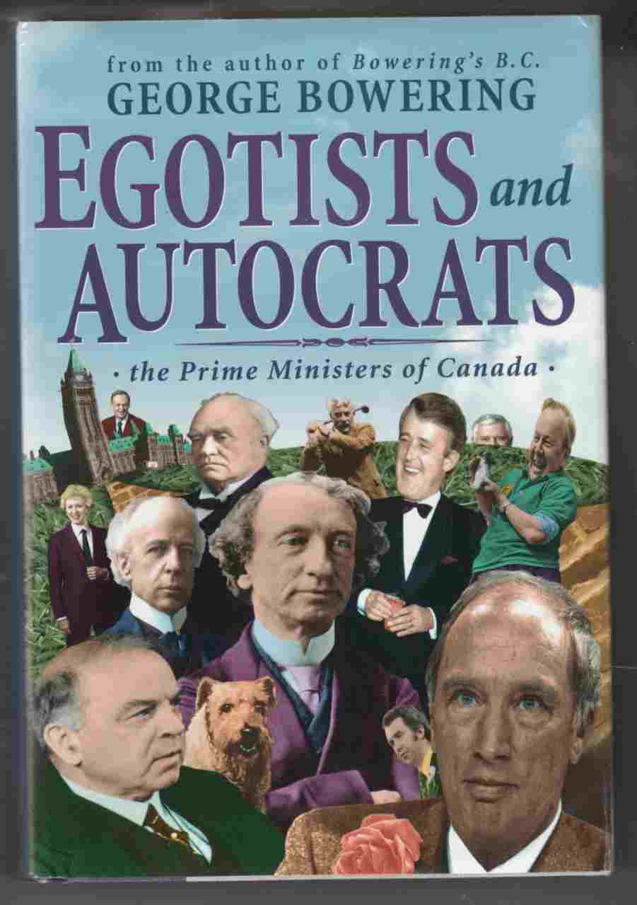 Image for Egotists and Autocrats The Prime Ministers of Caanda