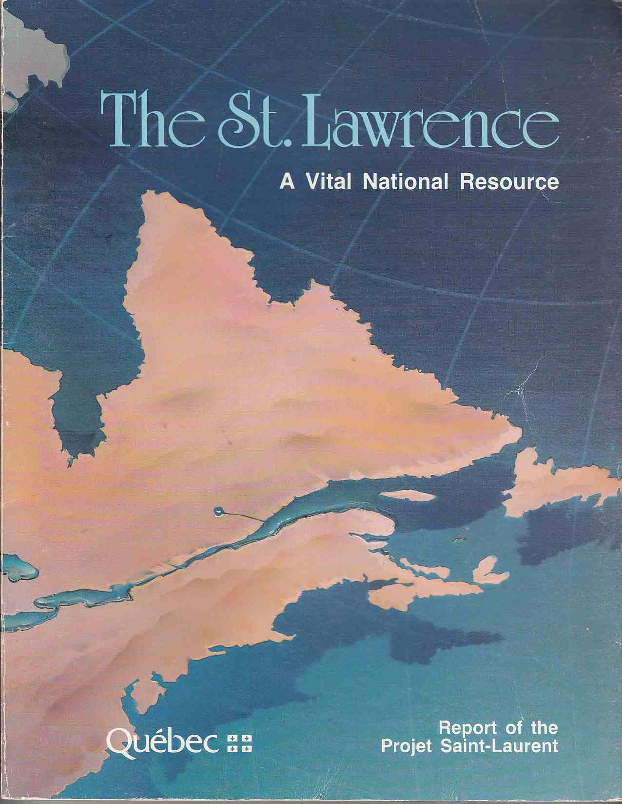 Image for The St. Lawrence A Vital National Resource
