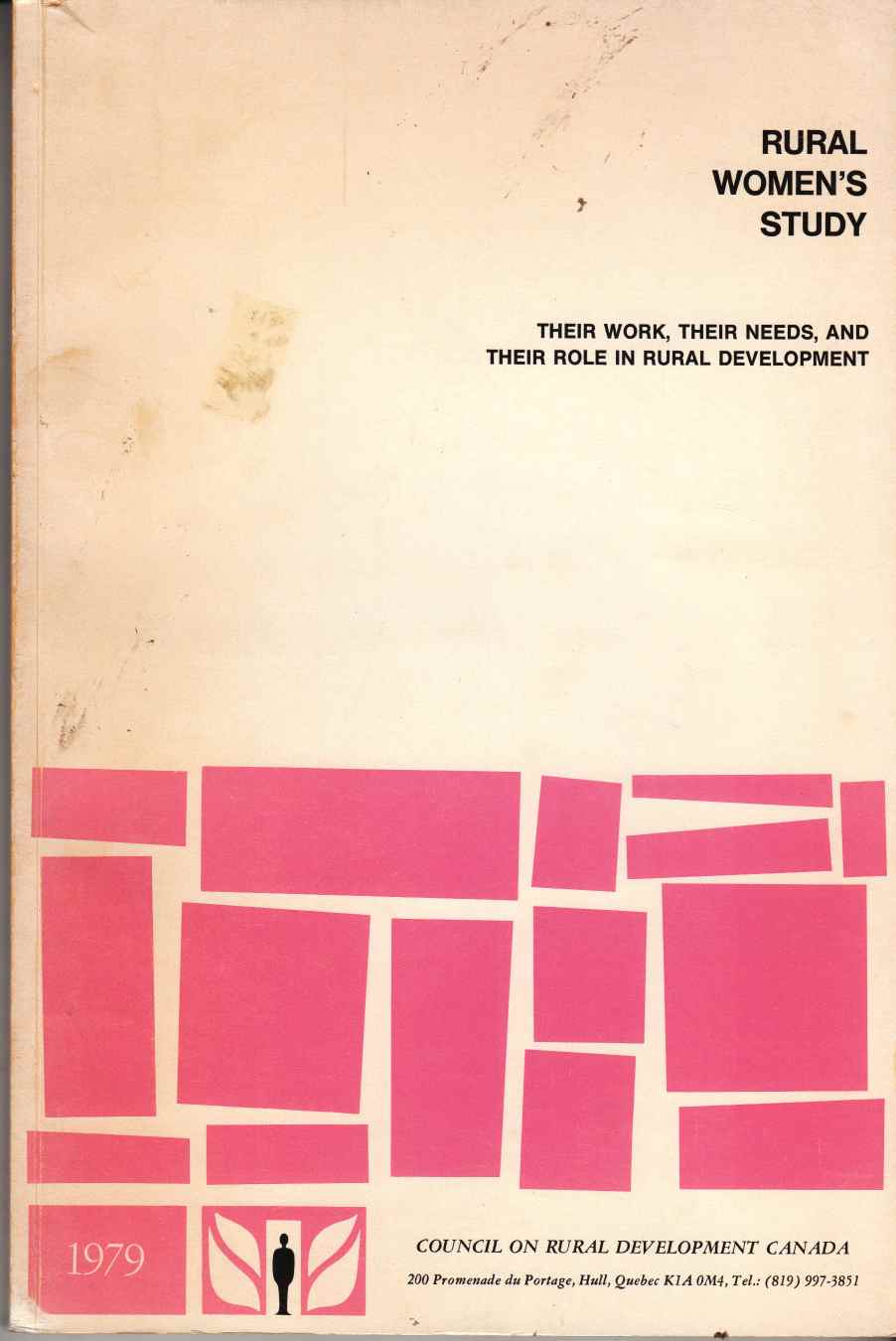 Image for Rural Women: Their Work, Their Needs, and Their Role in Rural Development