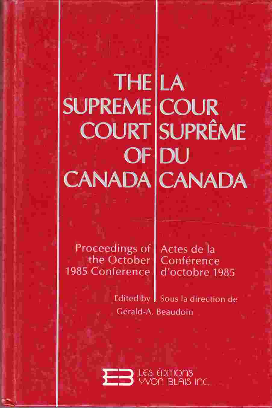 Image for The Supreme Court of Canada La Coeur Suprême Du Canada
