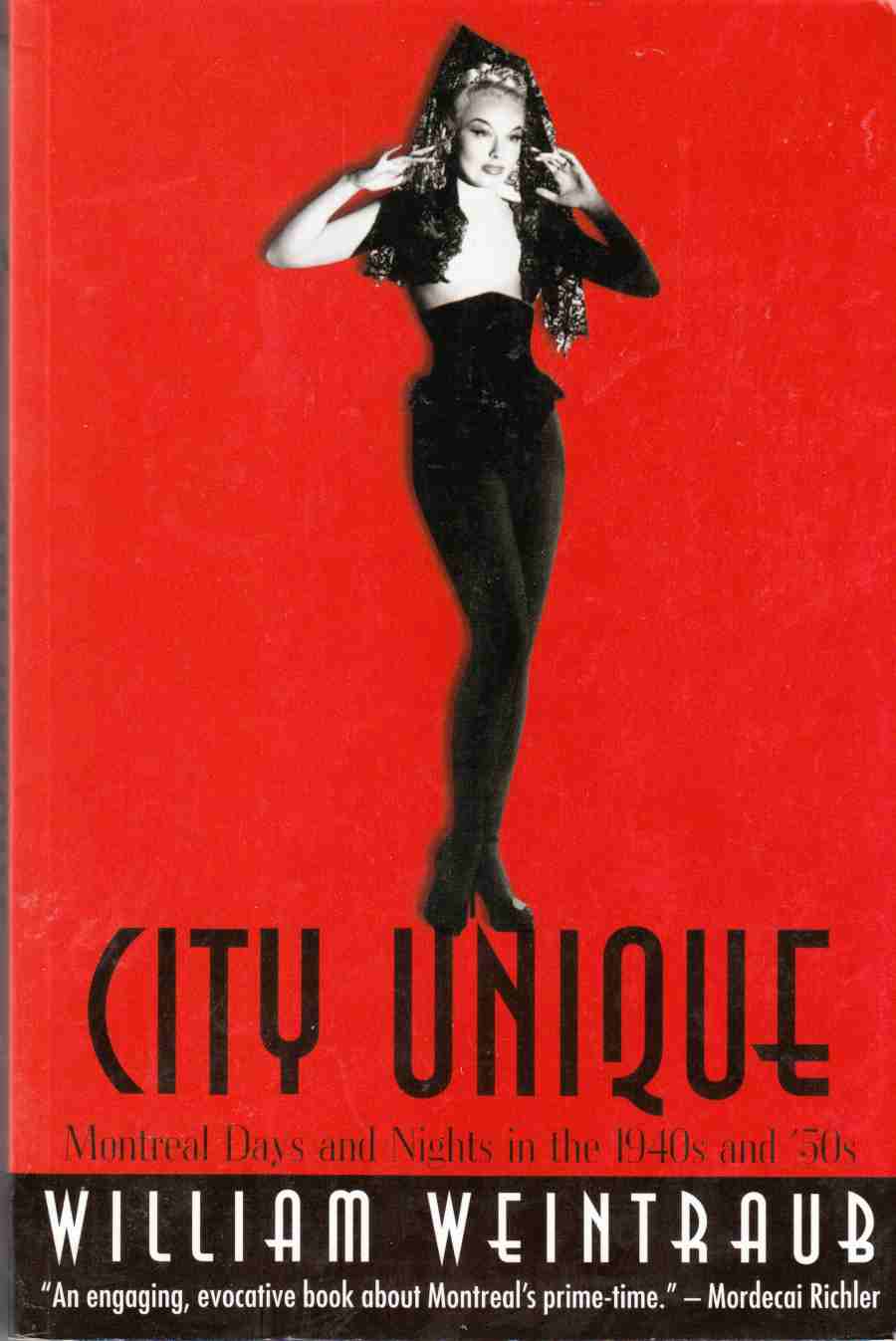 Image for City Unique: Montreal Days and Nights in the 1940s and '50s
