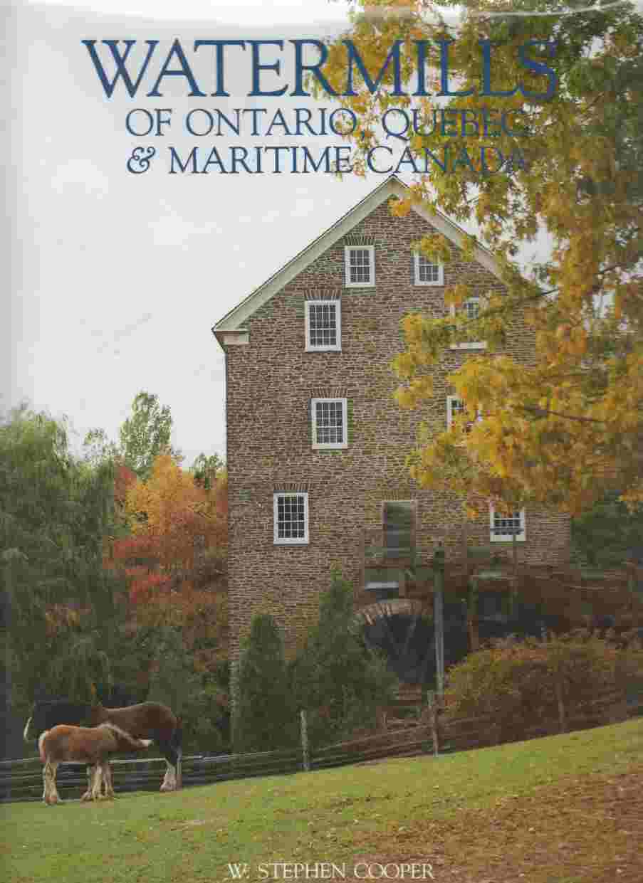 Image for Watermills of Ontario, Quebec & Maritime Canada