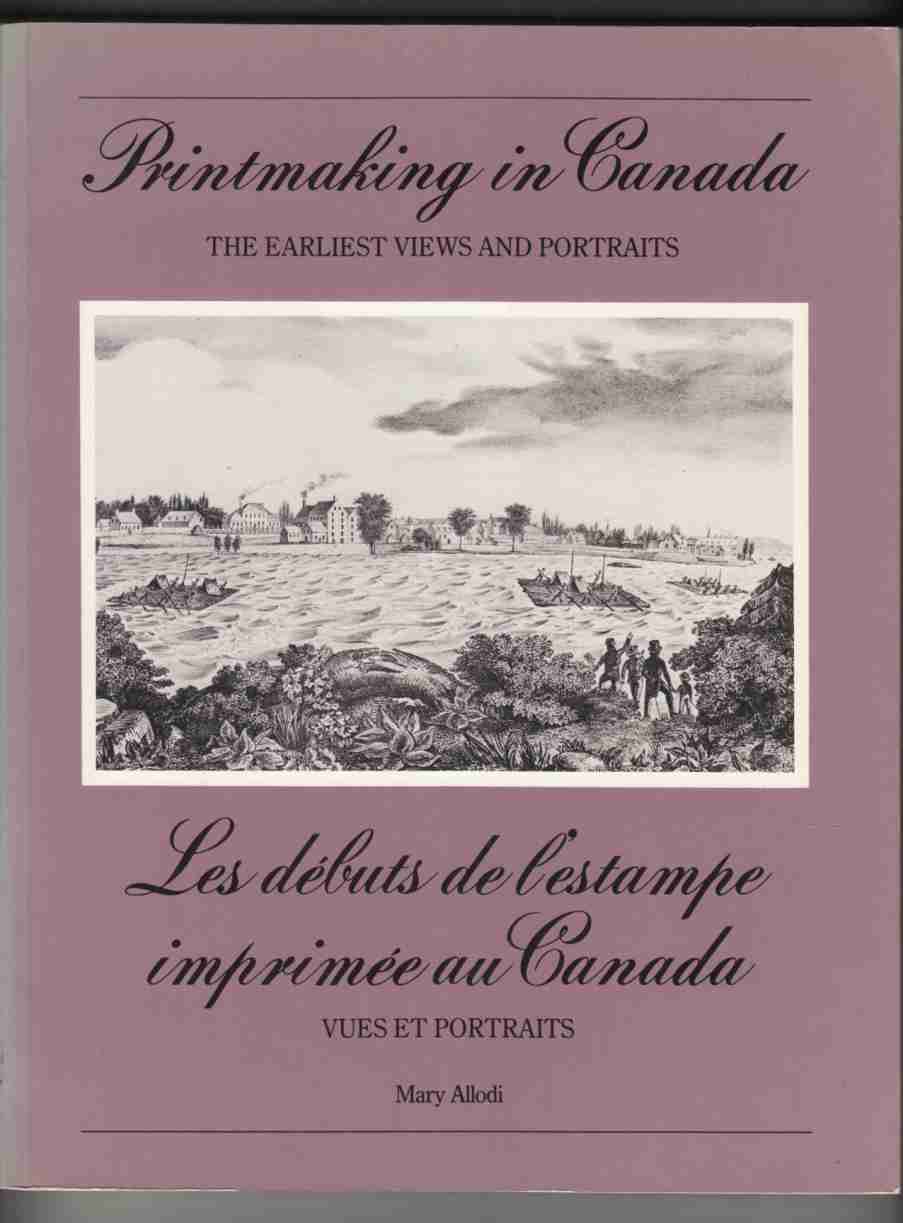 Printmaking in Canada: The Earliest Views and Portraits / Les Debuts De L'Estampe Imprimée Au Canada: Vues Et Portraits Image for Printmaking in Canada: The Earliest Views and Portraits / Les Debuts De L'Estampe Imprimée Au Canada: Vues Et Portraits