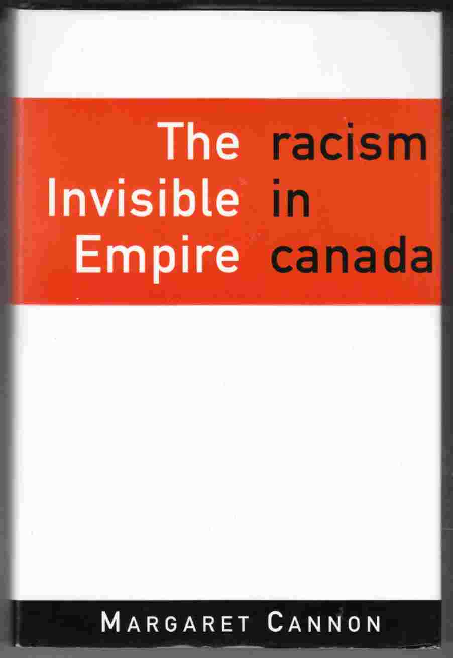 Image for The Invisible Empire Racism in Canada