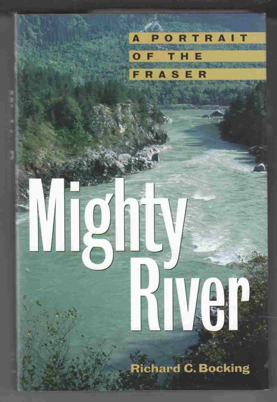 Image for Mighty River A Portrait of the Fraser