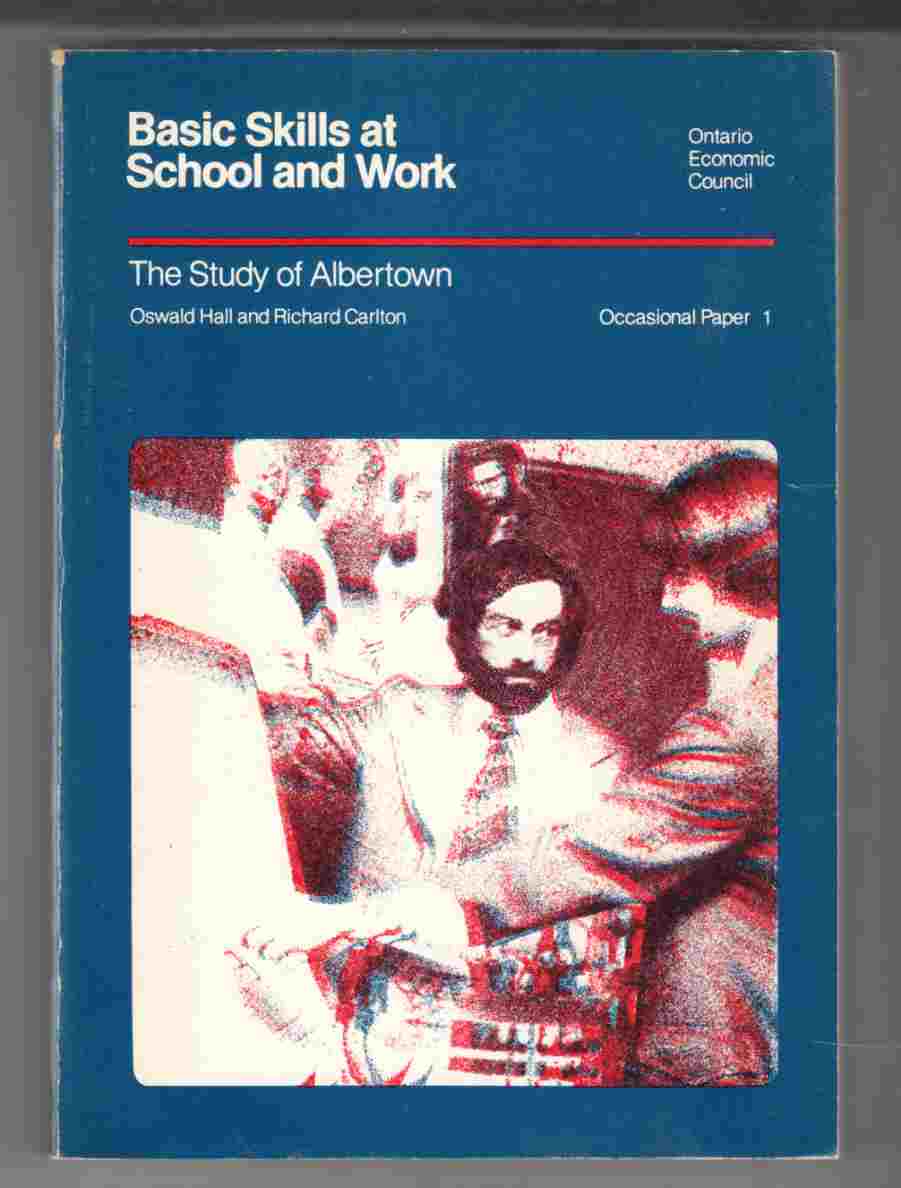 Image for Basic Skills At School and Work: The Study of Albertown