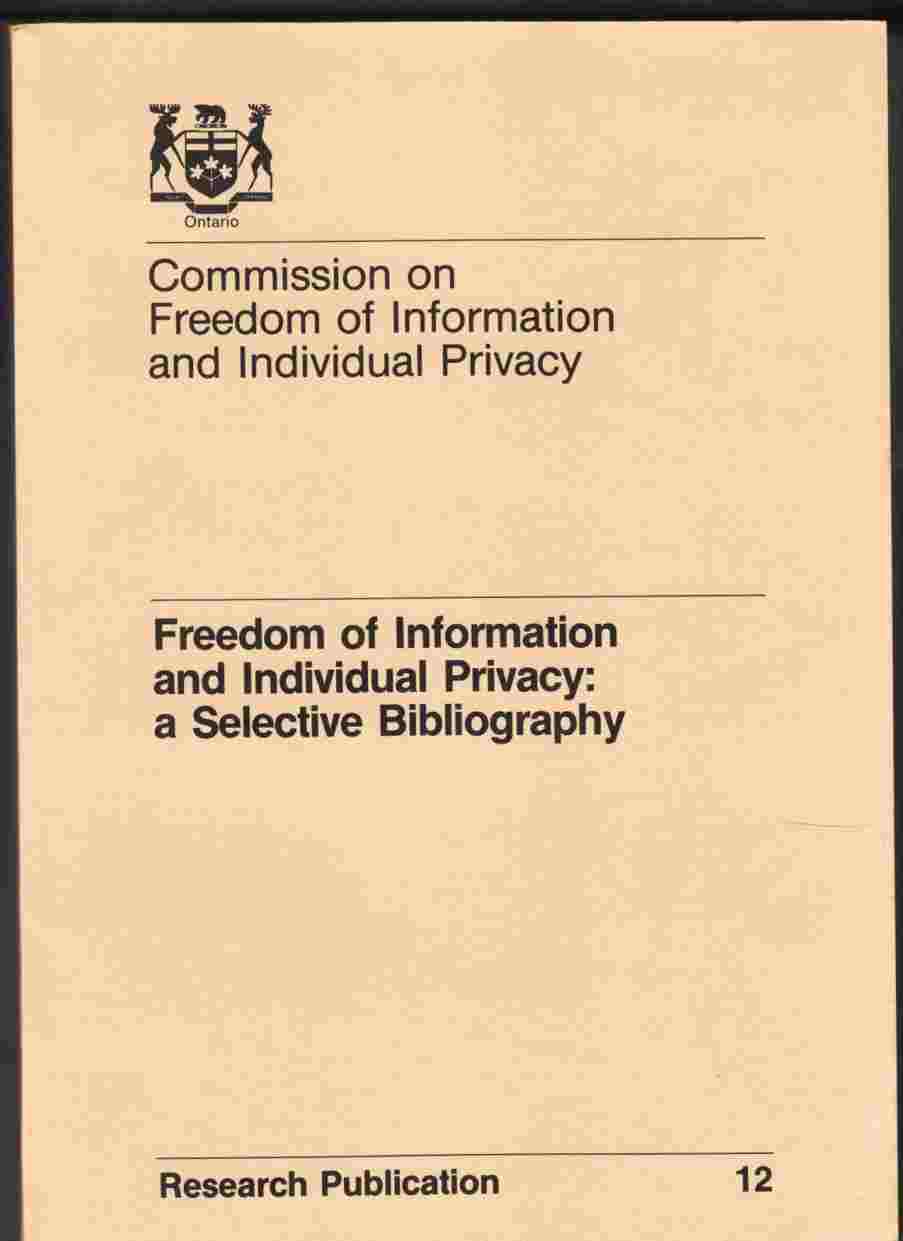 Image for Freedom of Information and Individual Privacy: a Selective Bibliography