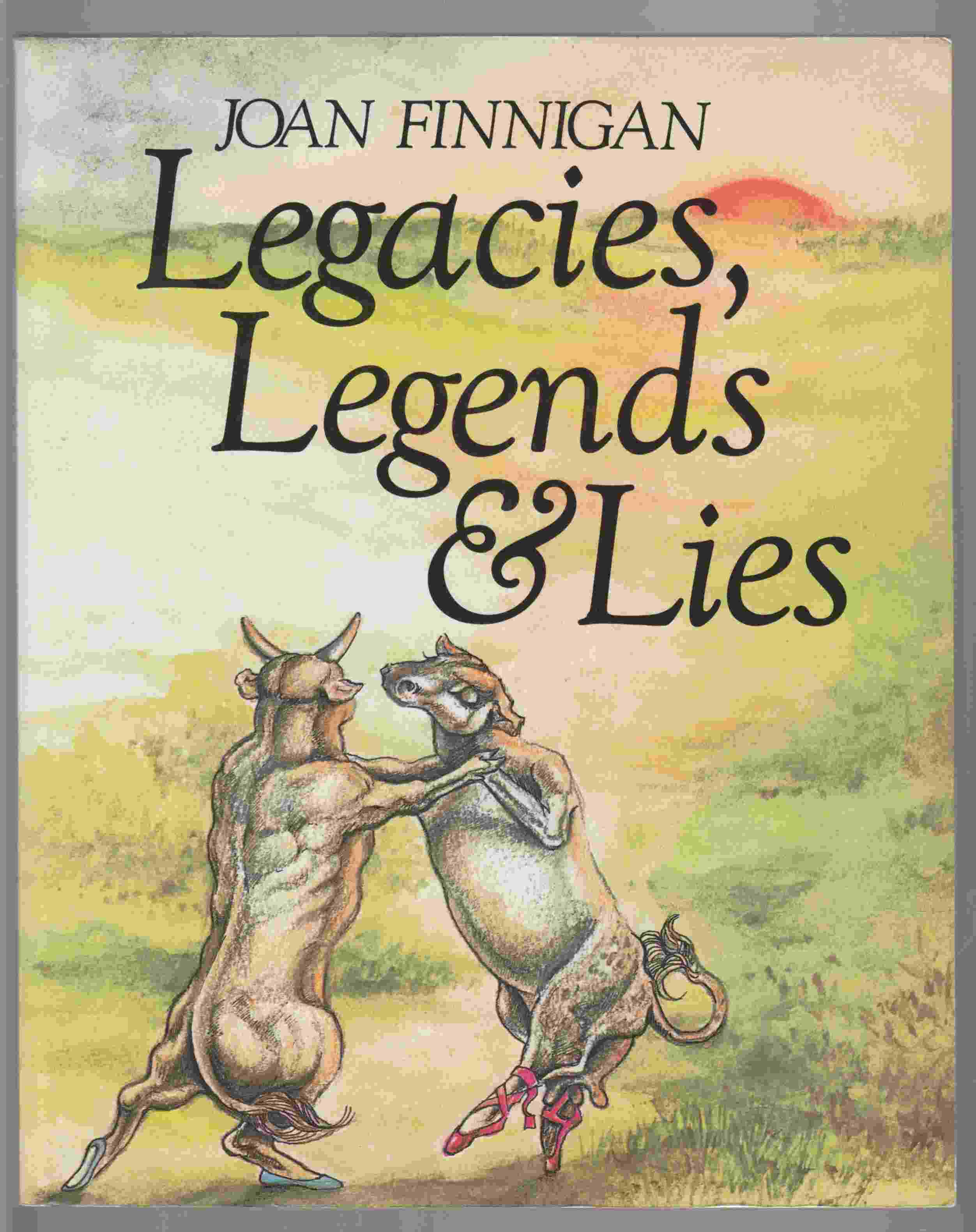 Image for Legacies, Legends & Lies