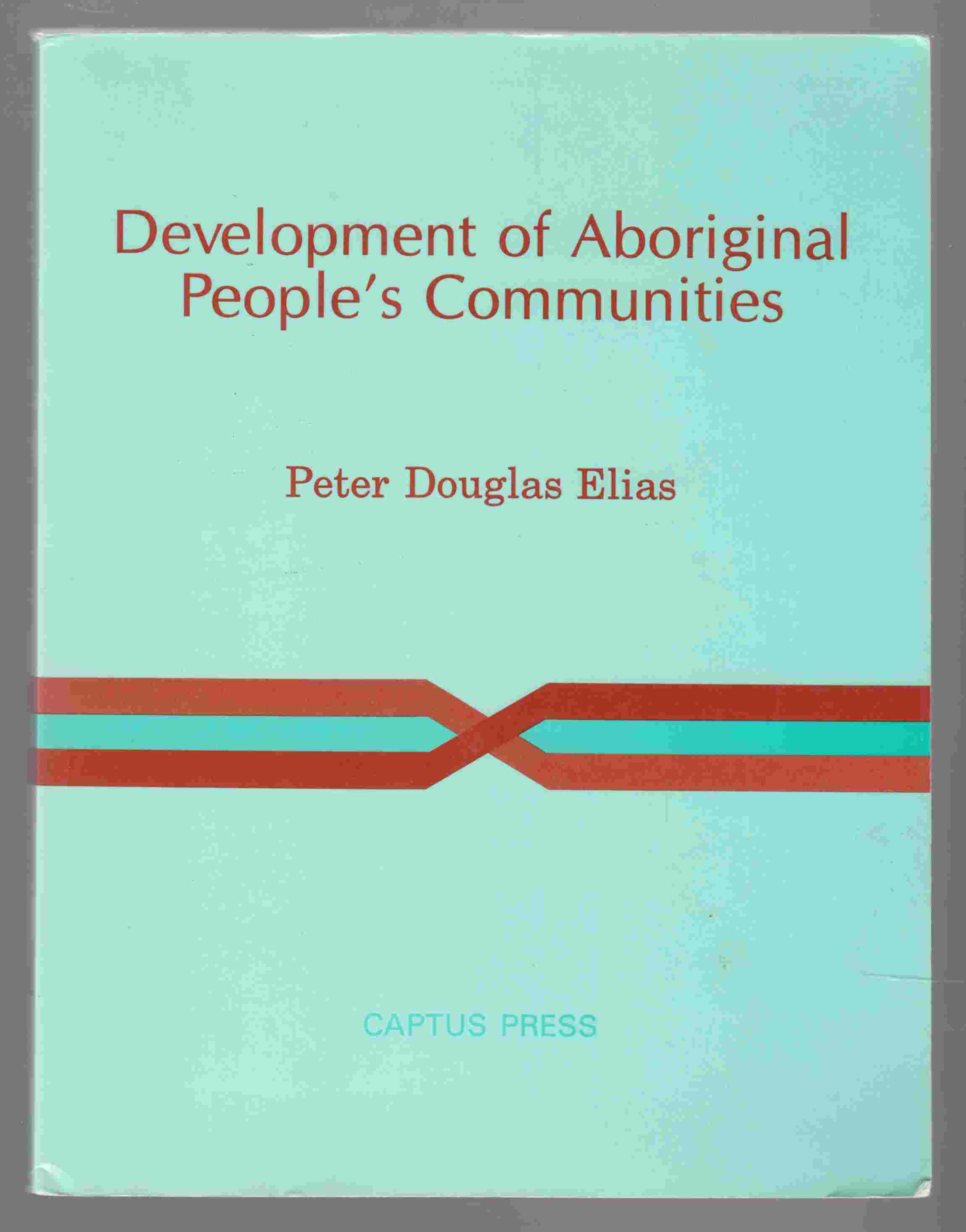 Image for Development of Aboriginal People's Communities