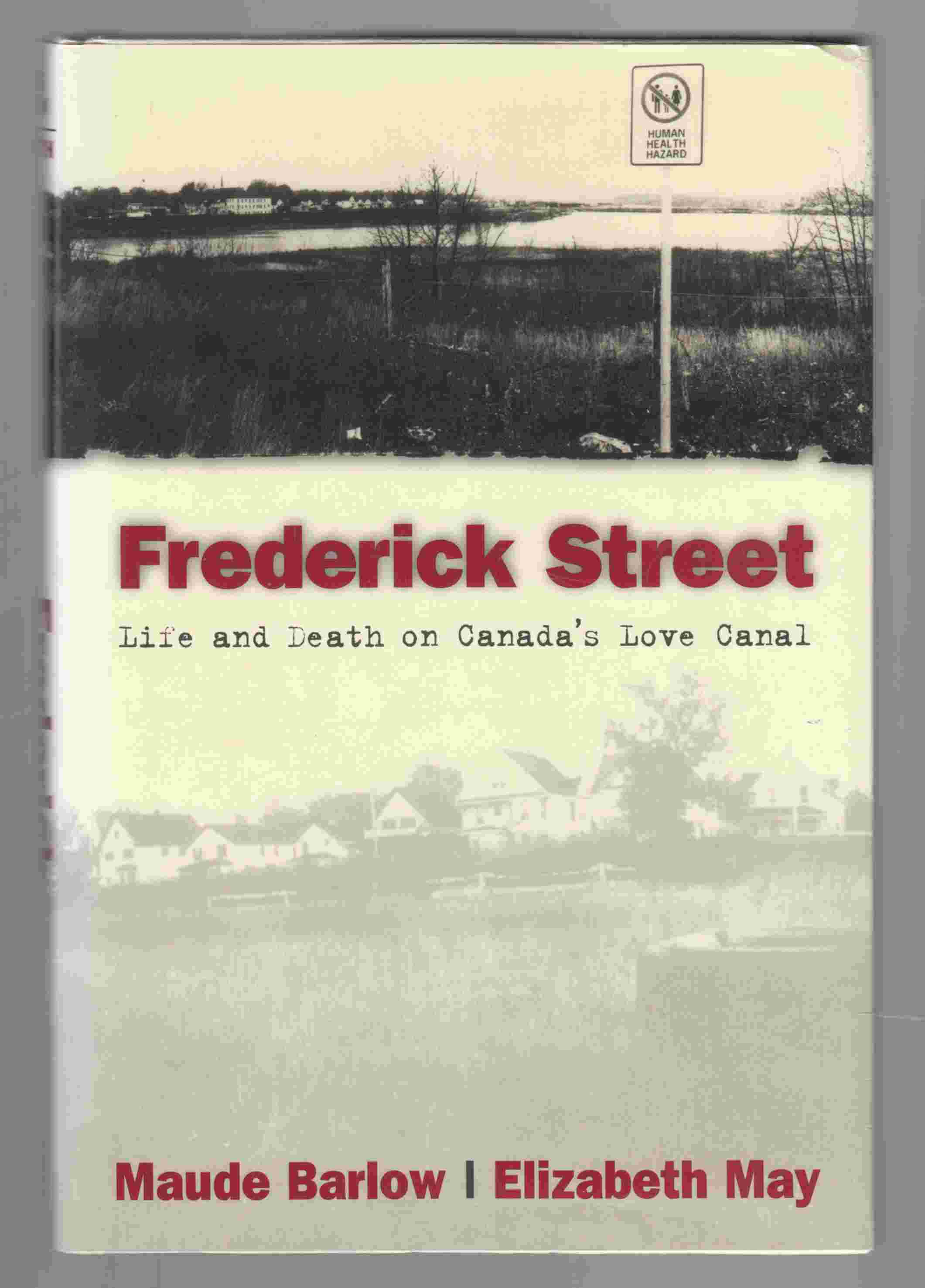 Image for Frederick Street Life and Death on Canada's Love Canal