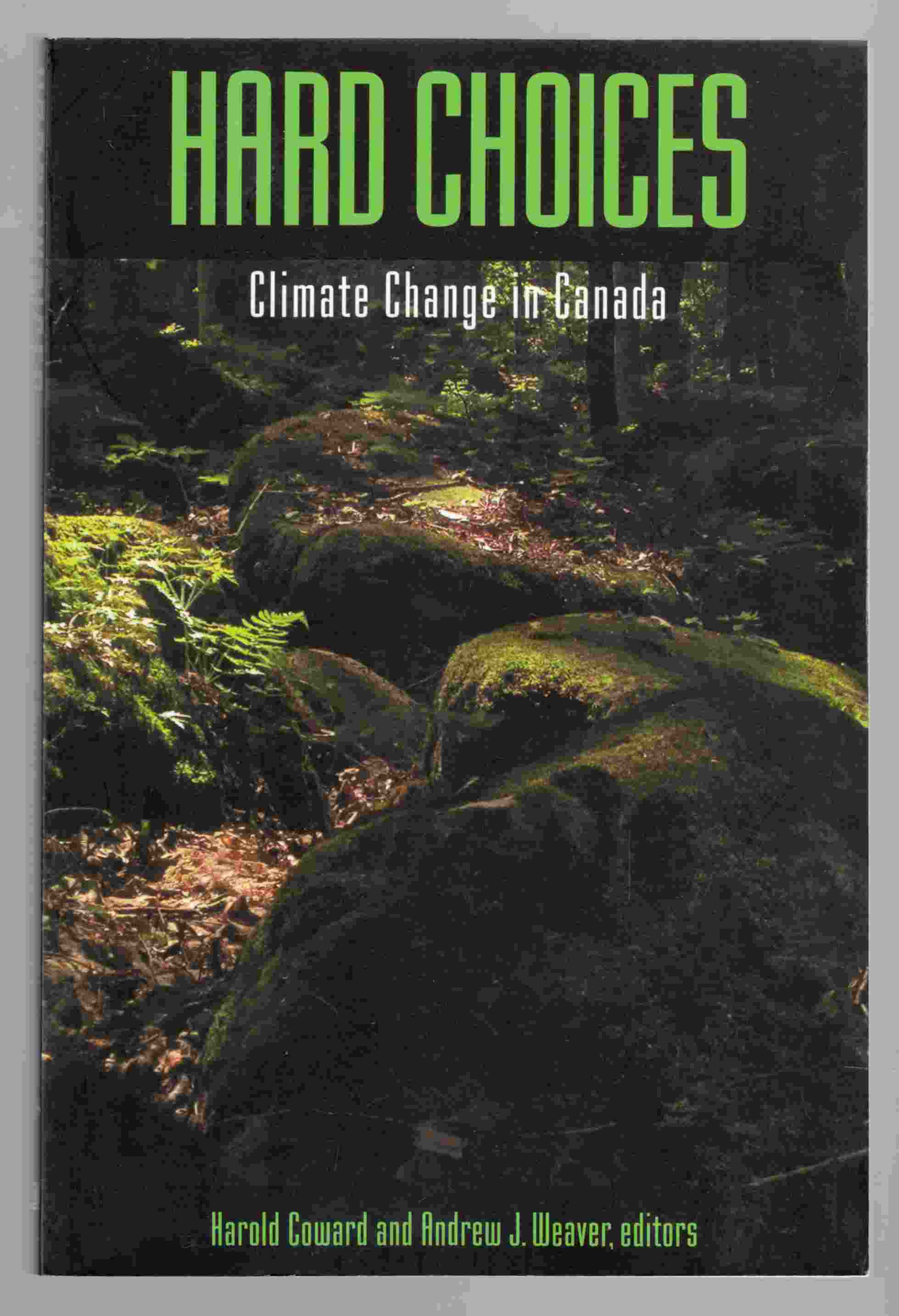 Image for Hard Choices Climate Change in Canada
