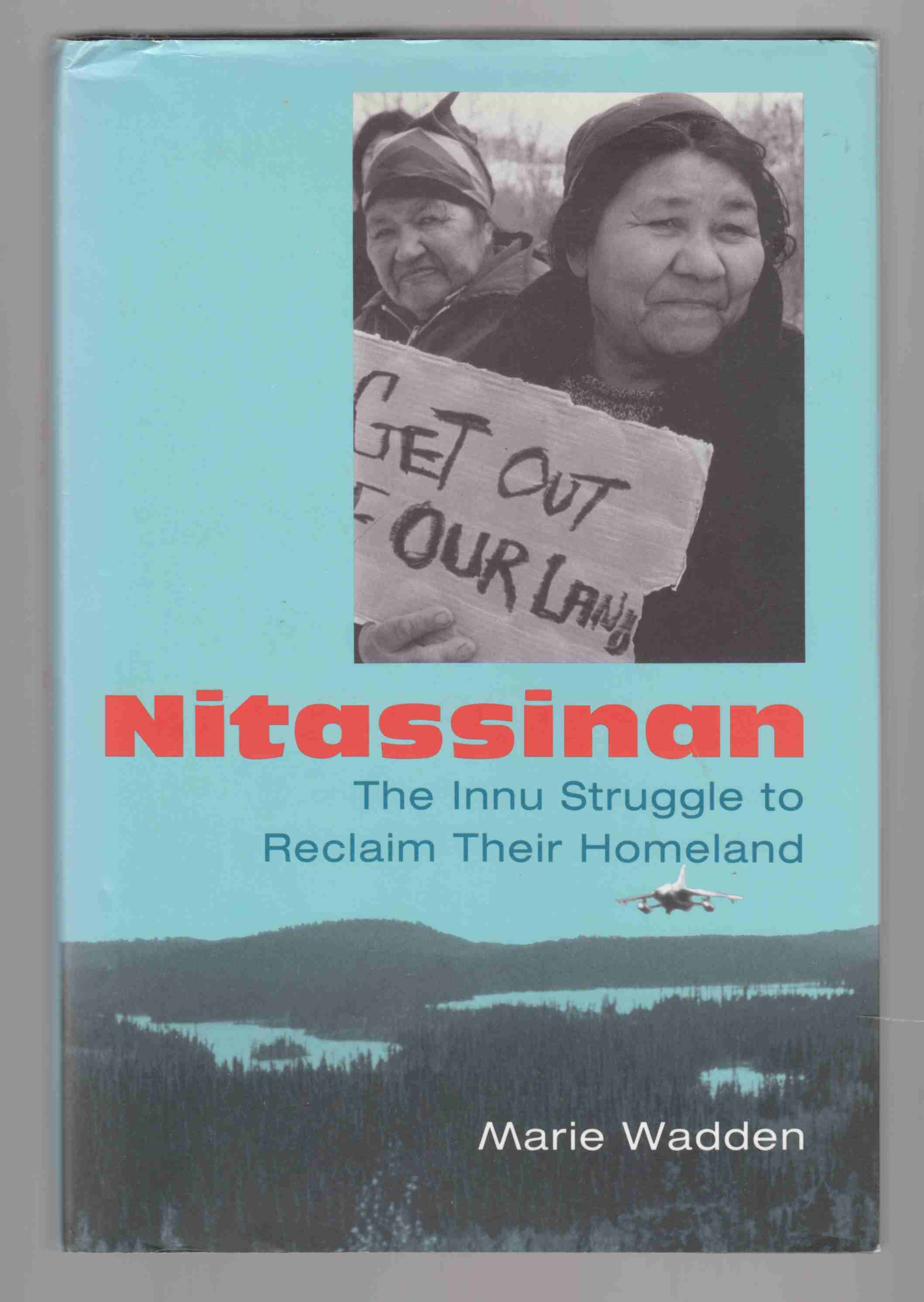 Image for Nitassinan The Innu Struggle to Reclaim Their Homeland