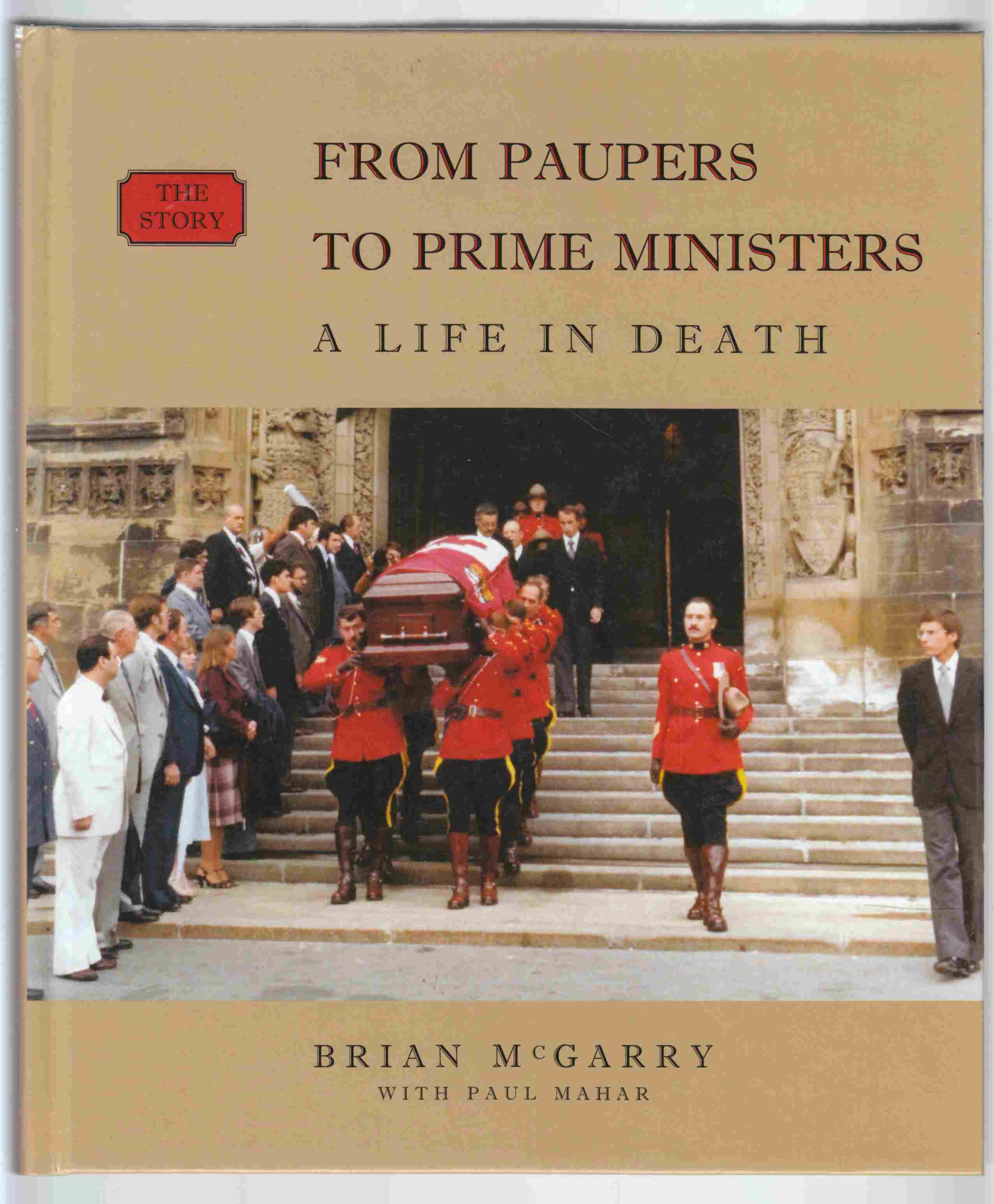 Image for From Paupers to Prime Ministers A Life in Death - the Story
