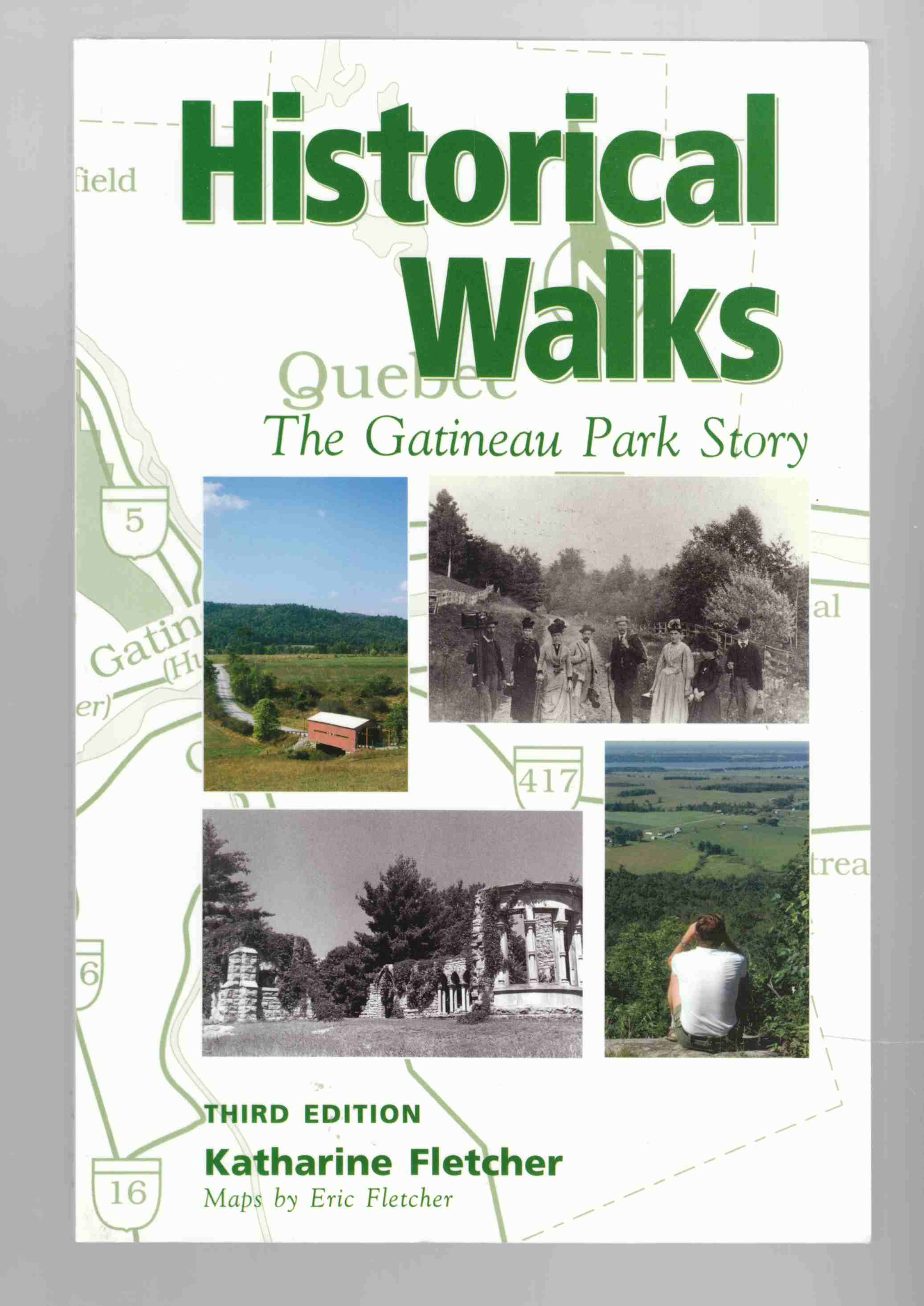Image for Historical Walks The Gatineau Park Story Third Edition