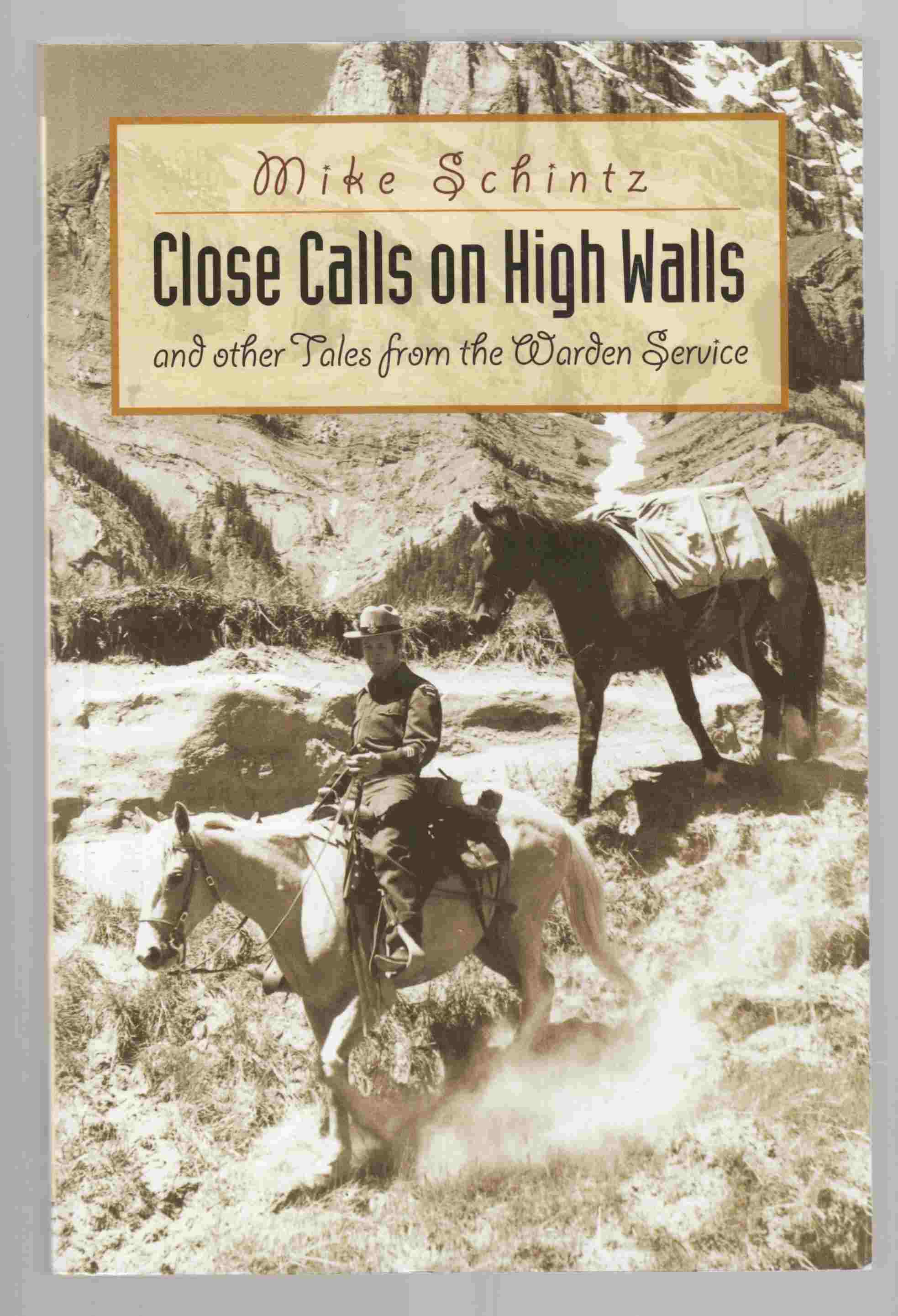 Image for Close Calls on High Walls and Other Tales from the Warden Service