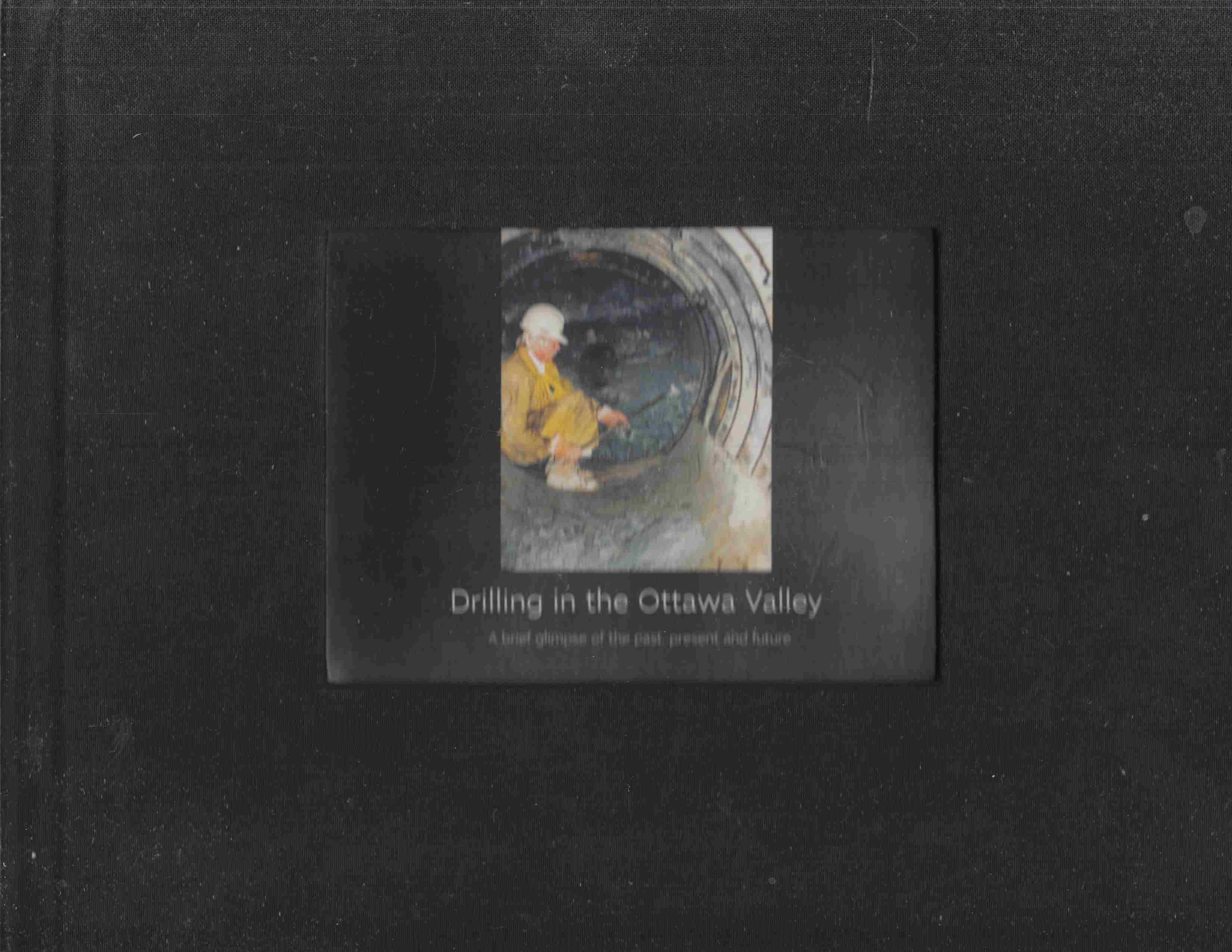 Image for Drilling in the Ottawa Valley