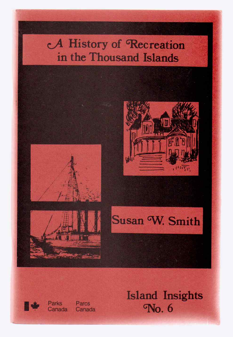 Image for A History of Recreation in the Thousand Islands Island Insights No. 6