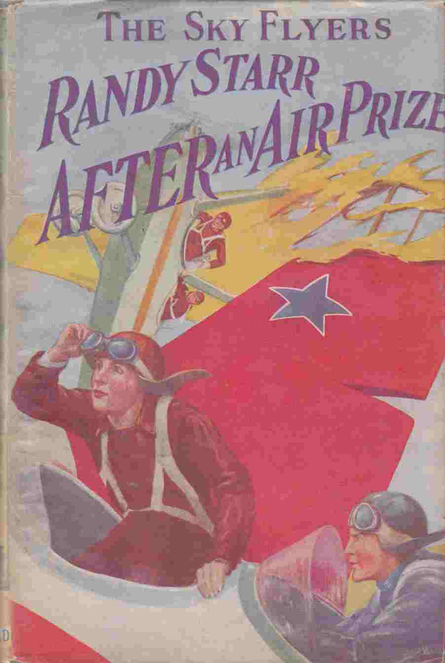 Image for Randy Starr after an Air Prize Or, the Sky Flyers in a Dash Down States
