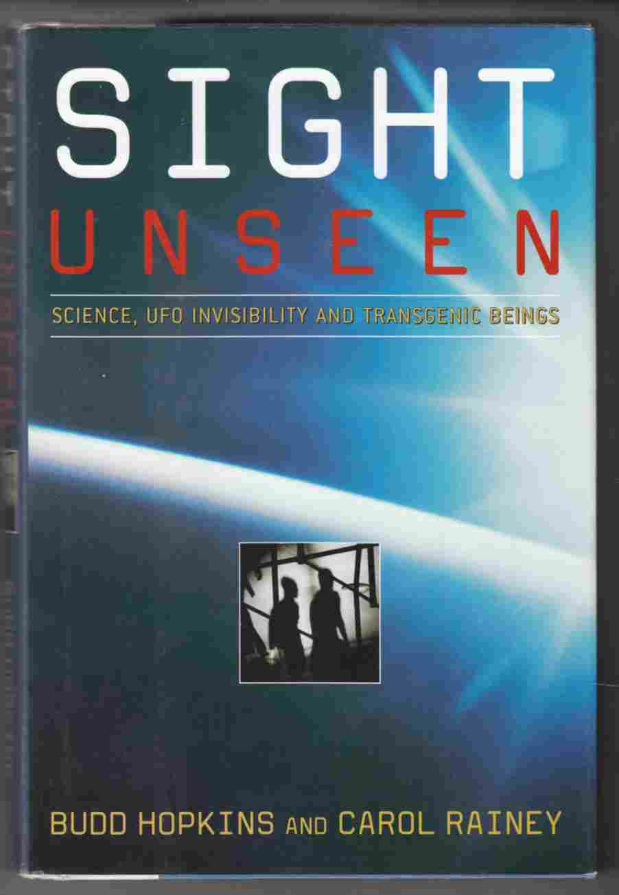 Image for Sight Unseen Science, UFO Invisibility and Transgenic Beings