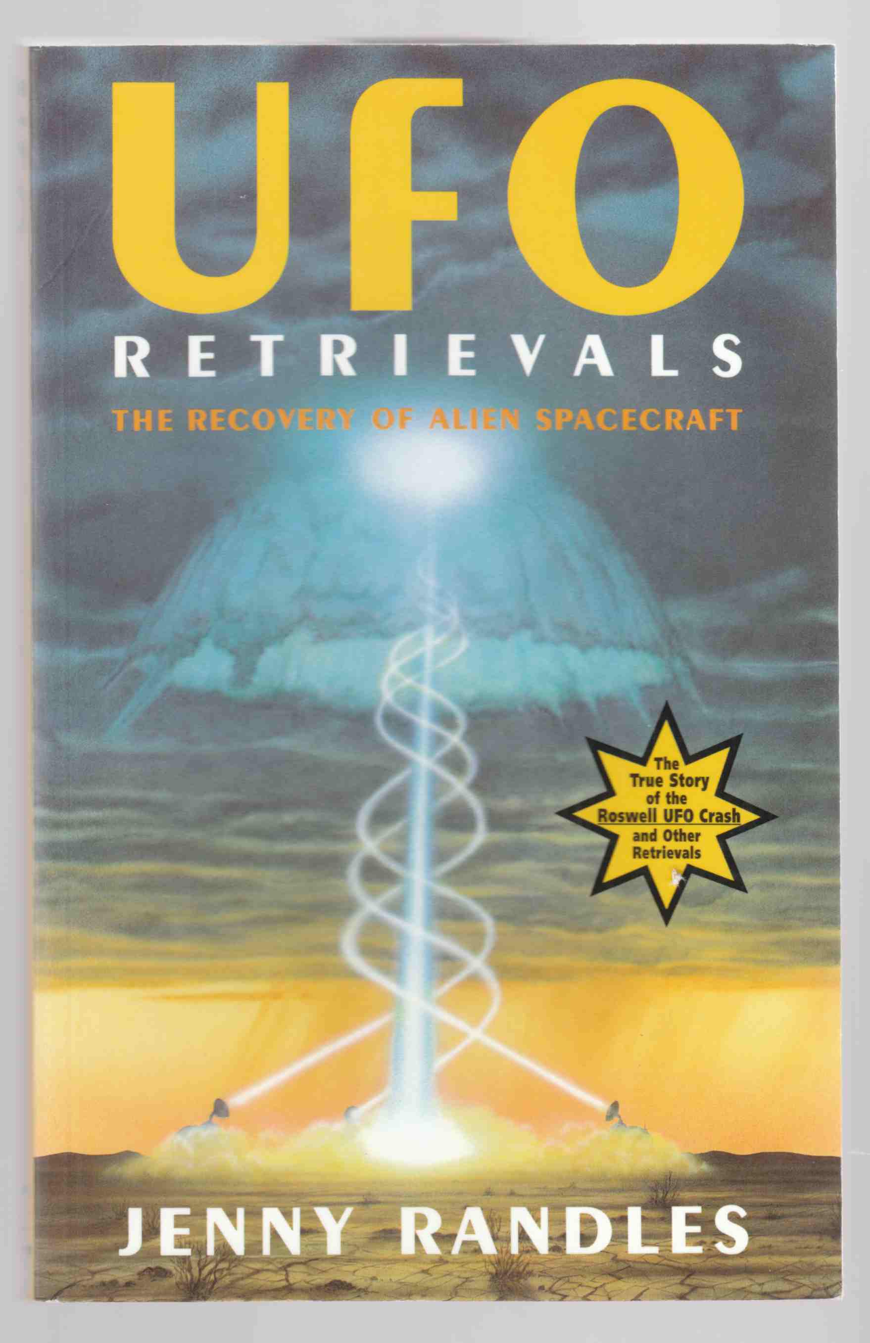UFO Retrievals The Recovery of Alien Spacecraft Image for UFO Retrievals The Recovery of Alien Spacecraft