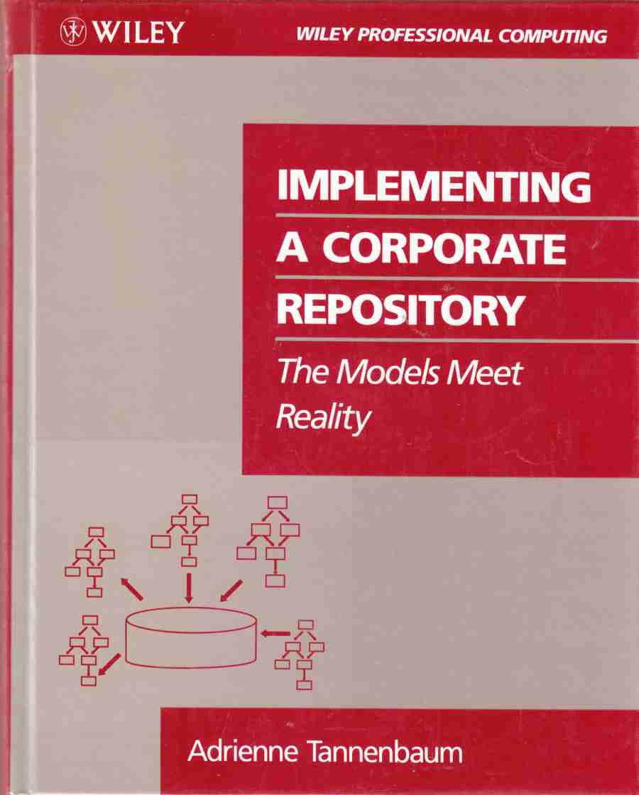 Image for Implementing a Corporate Repository: The Models Meet Reality