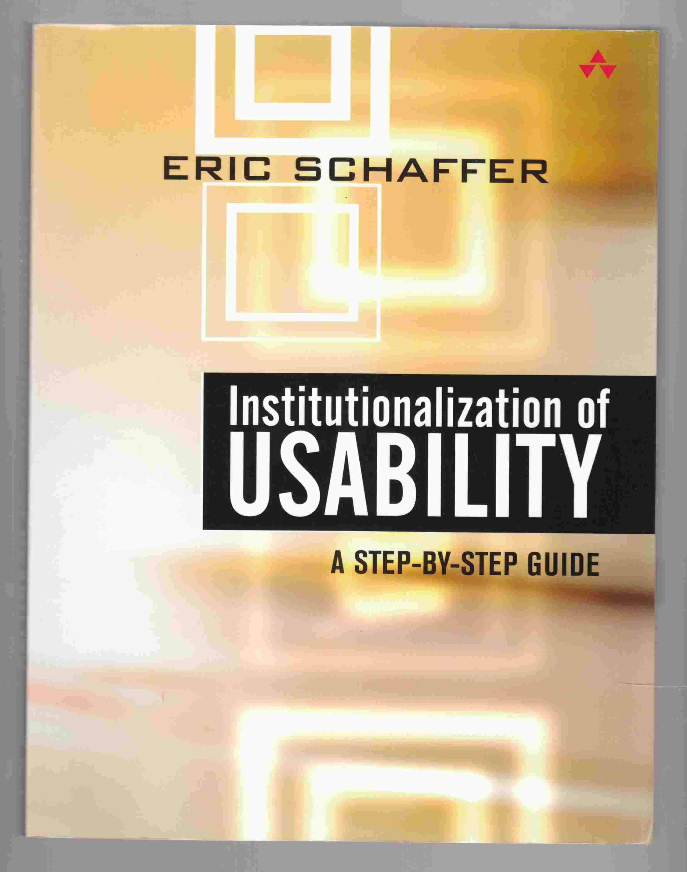 Image for Institutionalization of Usability A Step-By-Step Guide