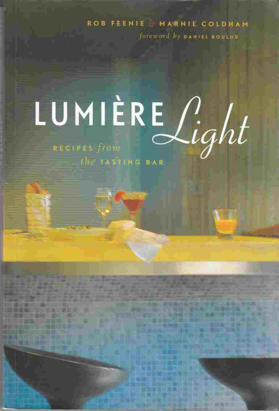 Image for Lumiere Light Recipes from the Tasting Bar