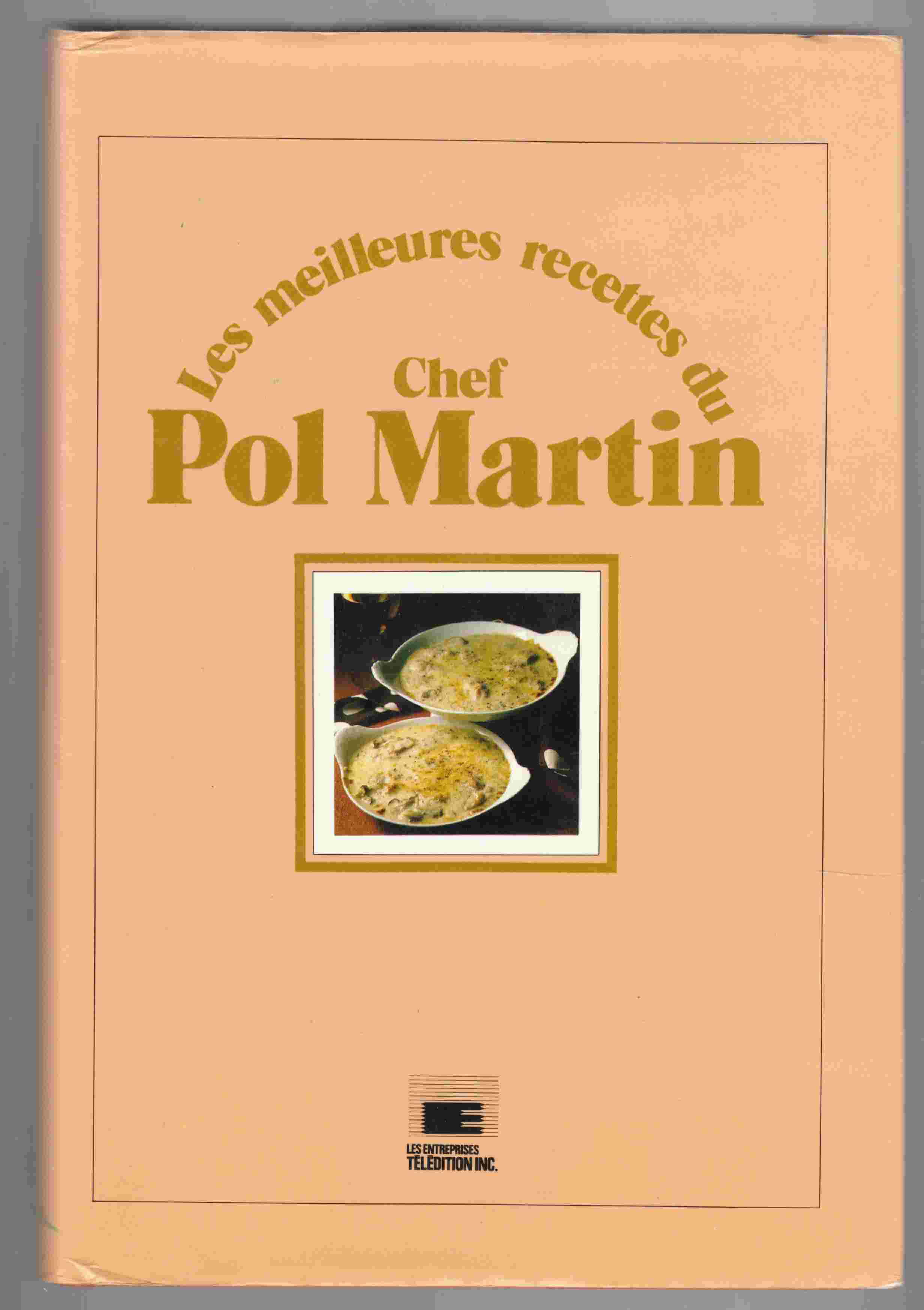 Image for Les Meilleures Recettes Du Chef Pol Martin