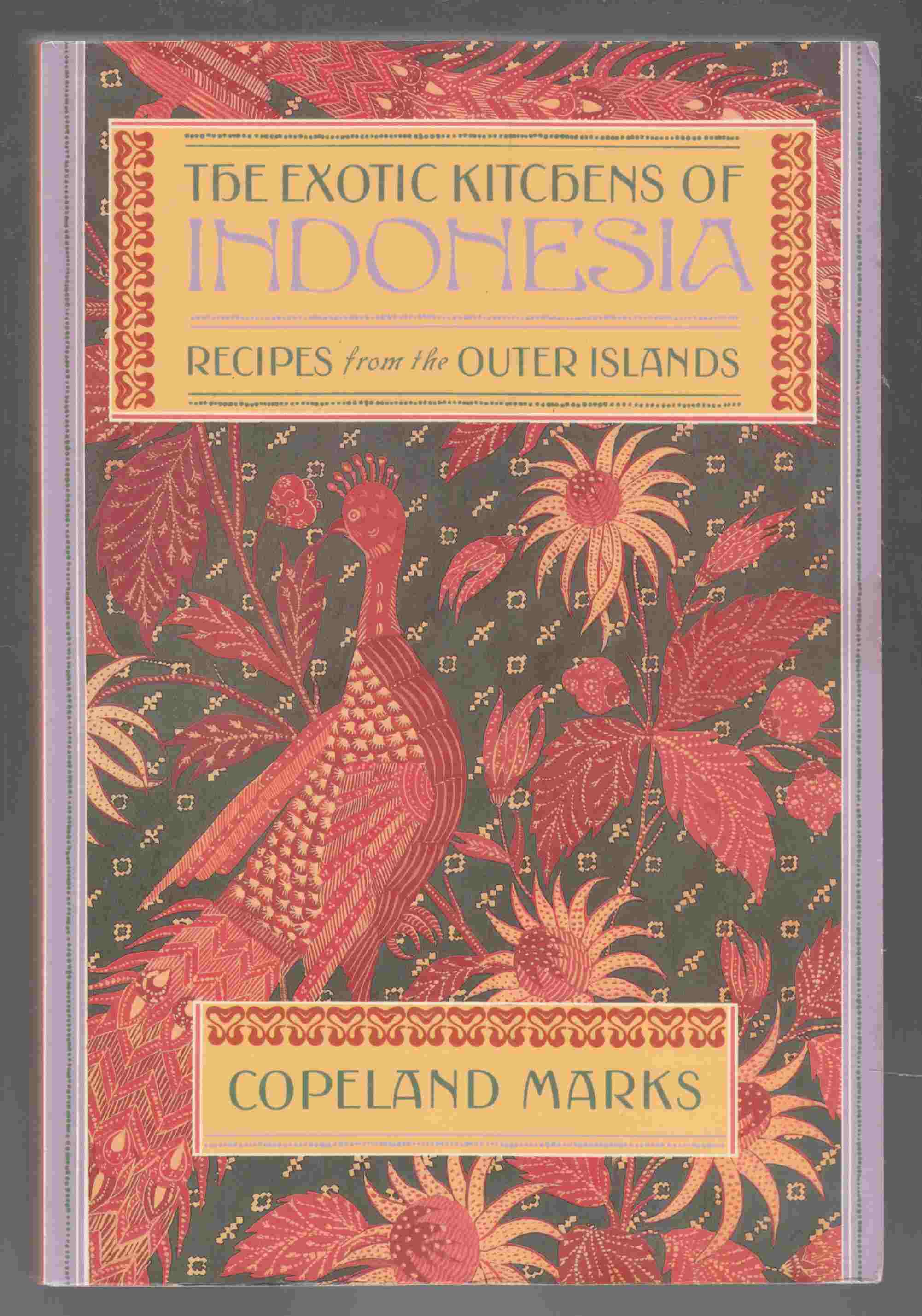 Image for The Exotic Kitchens of Indonesia Recipes from the Outer Islands