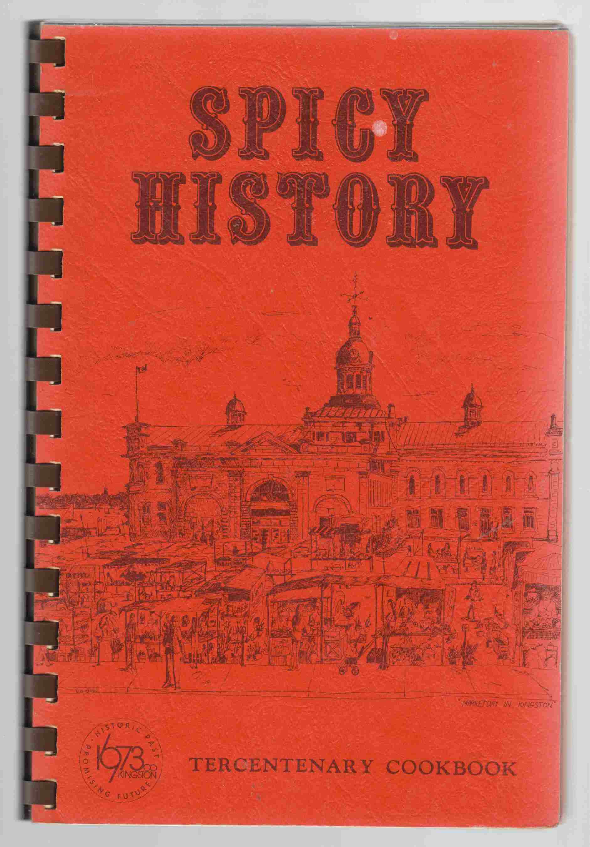 Image for Spicy History Tercentenary Cookbook