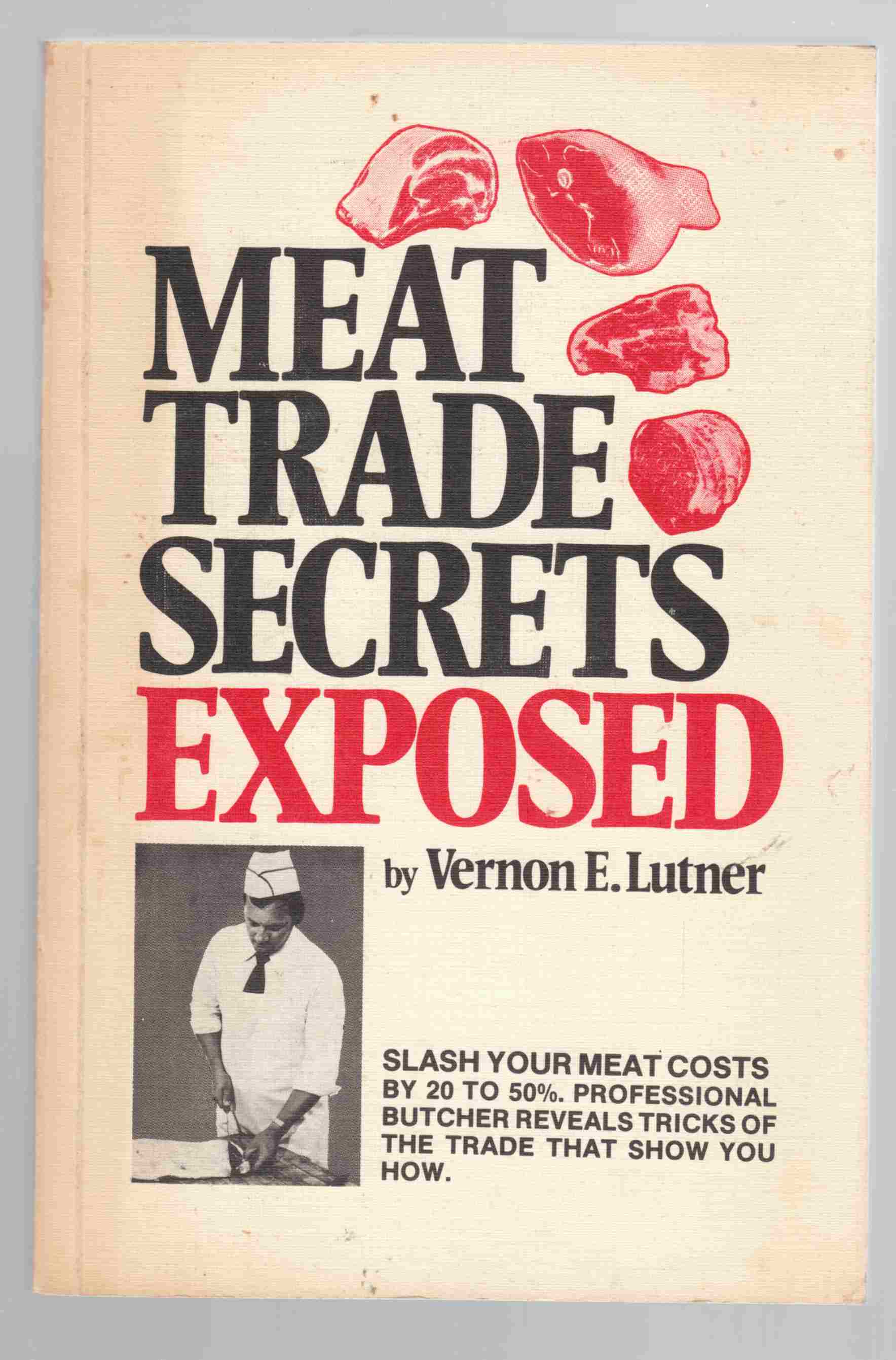 Image for Meat Trade Secrets Exposed