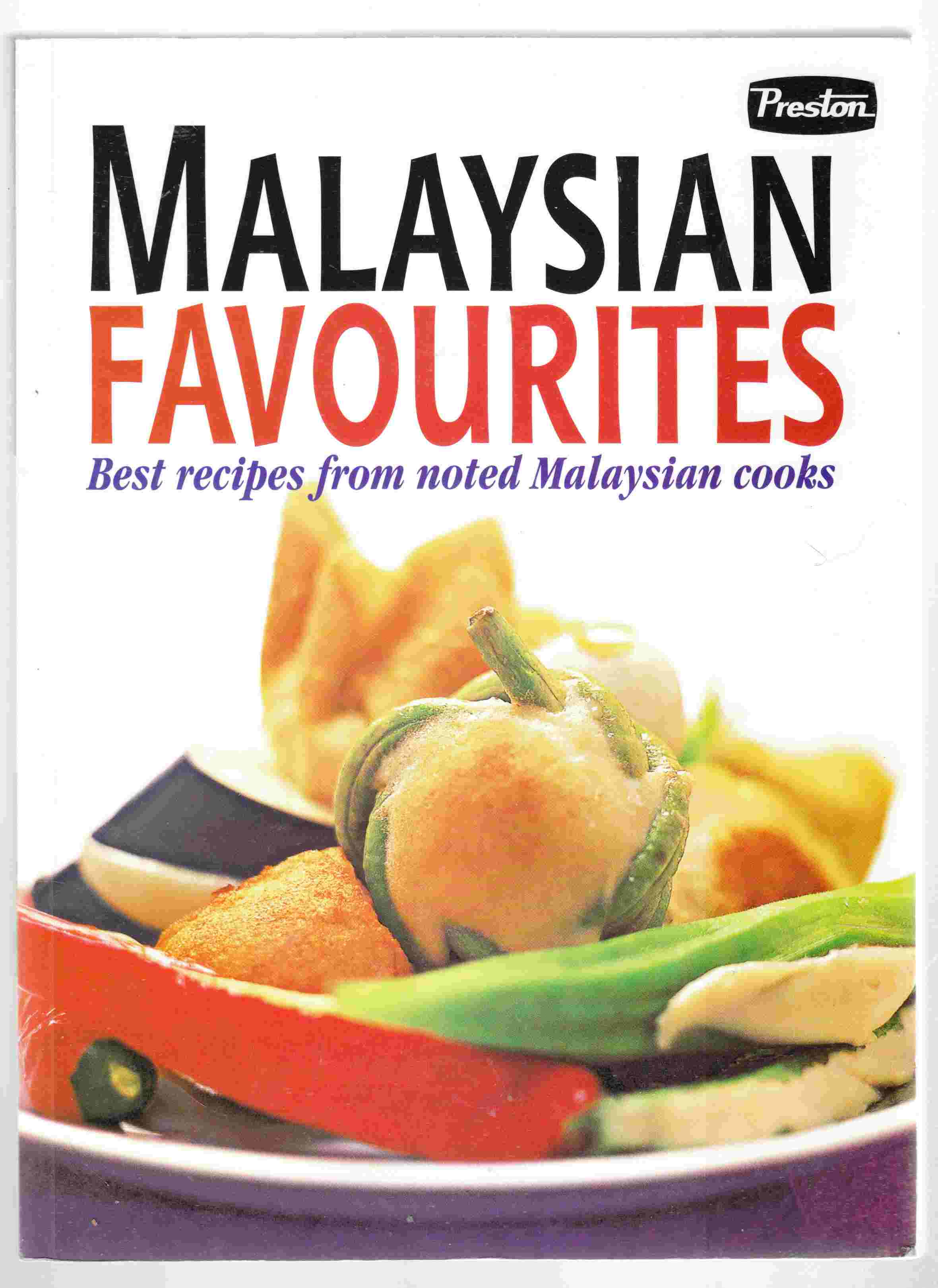 Image for Malaysian Favourites Best Recipes from Noted Malaysian Cooks
